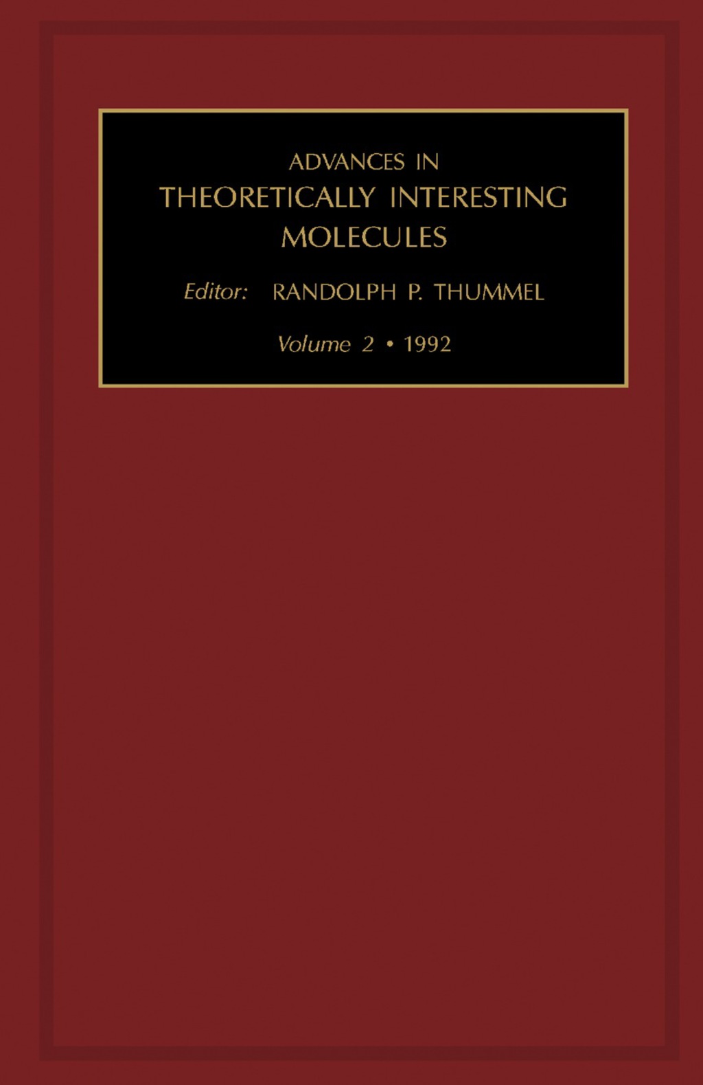 Advances in Theoretically Interesting Molecules A Research Annual  â€“ PDF/EPUB Version Downloadable