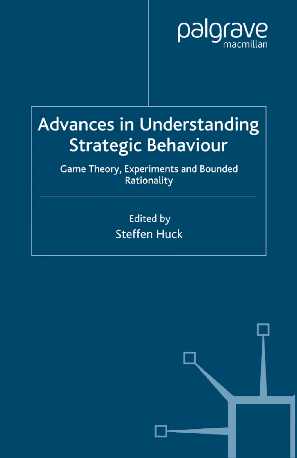 The Bounded Rationality Model.pdf Advances in Understanding Strategic Behaviour Game Theory, Experiments ...