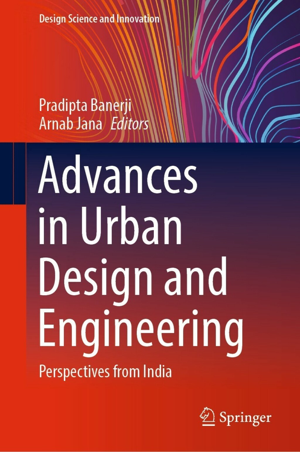 Advances in Urban Design and Engineering Perspectives from India â€“ PDF/EPUB Version Downloadable