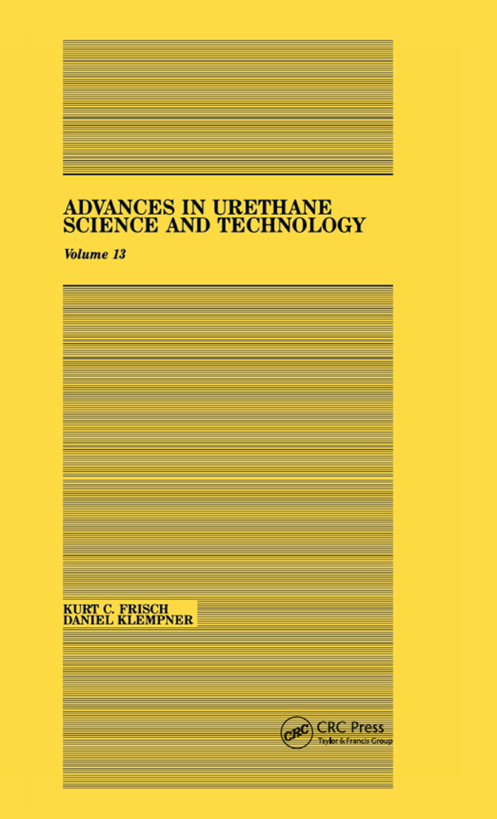Advances in Urethane Science & Technology, Volume XIII 1st Edition â€“ PDF/EPUB Version Downloadable