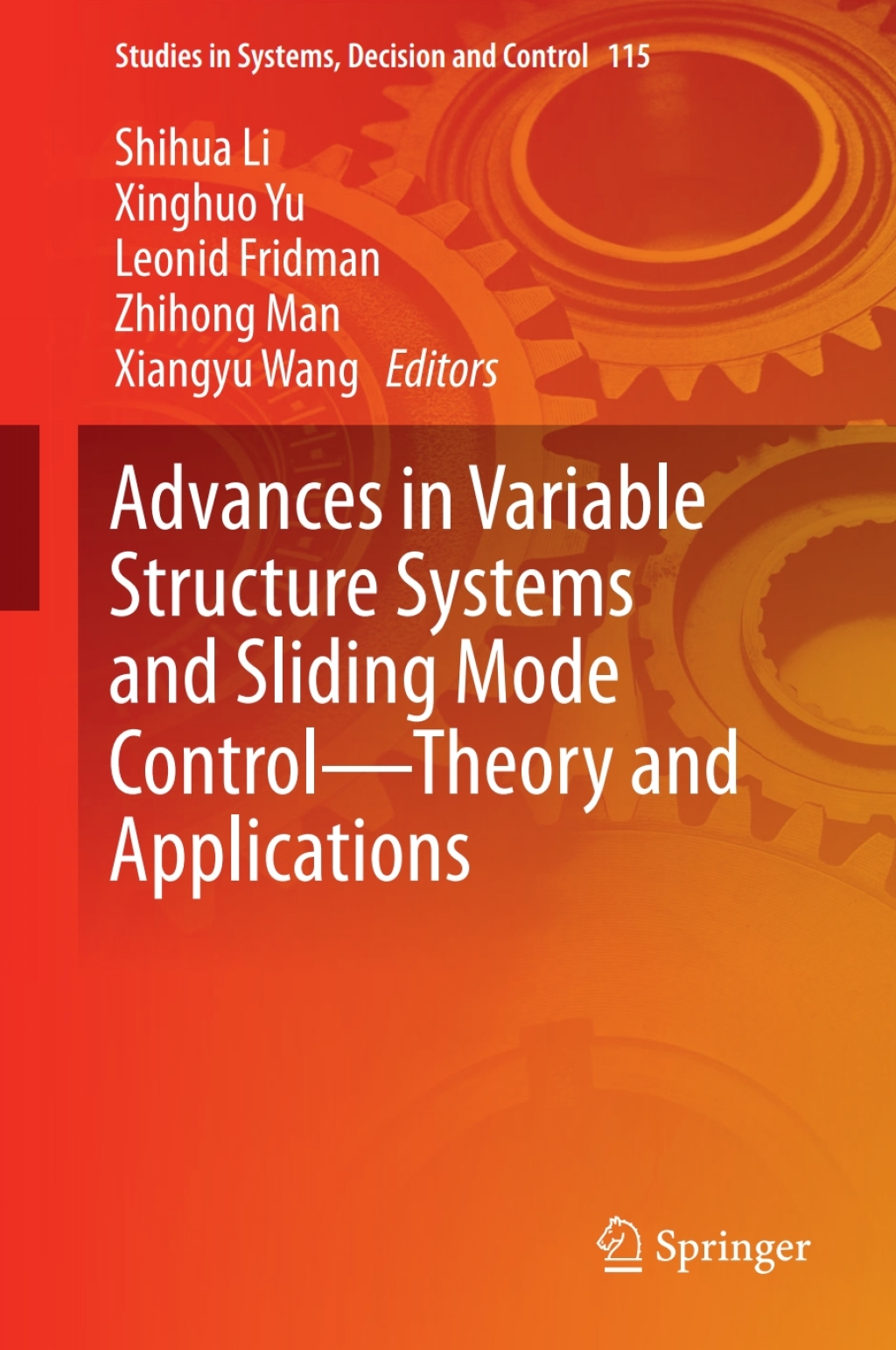 Advances in Variable Structure Systems and Sliding Mode Controlâ ...