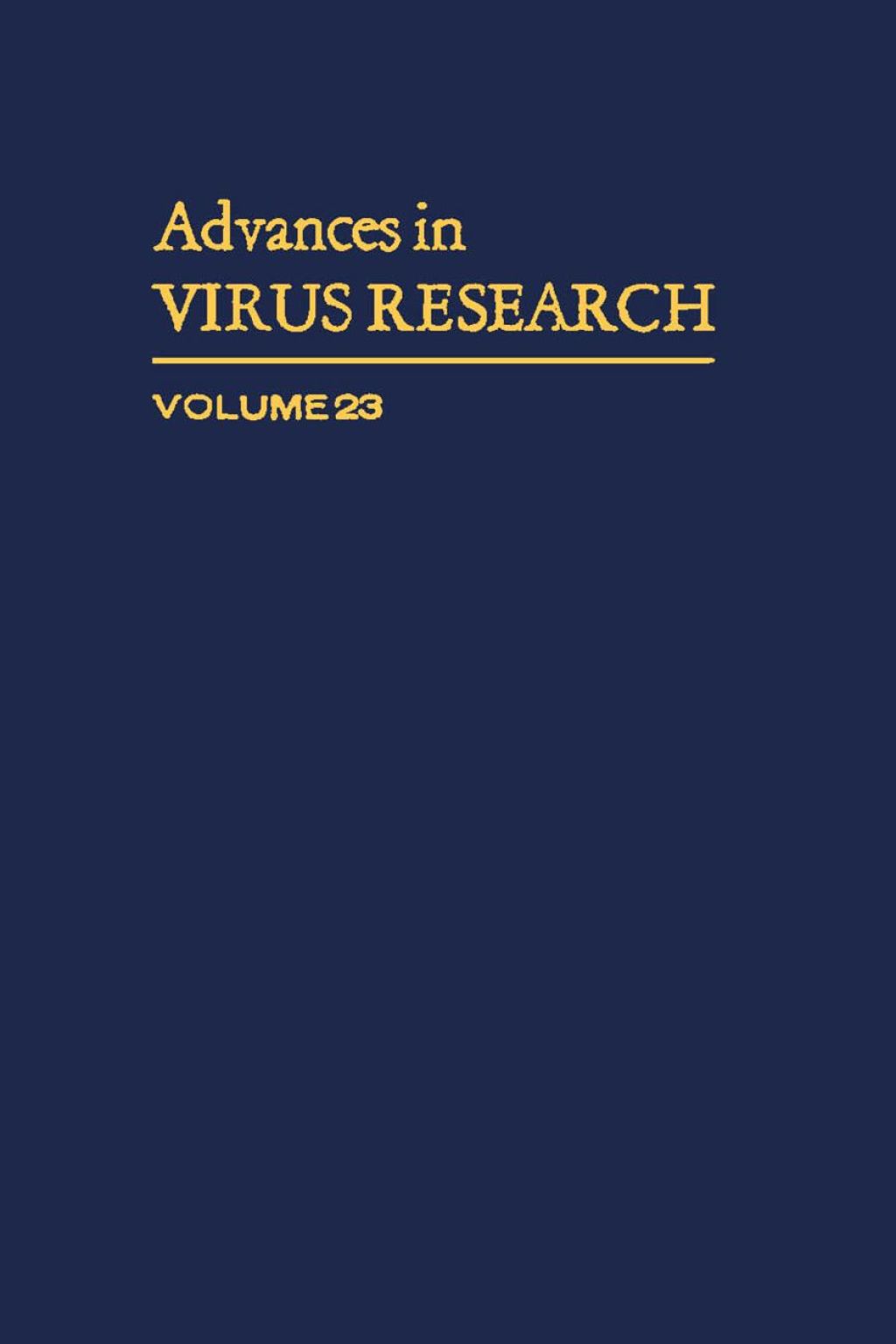 ADVANCES IN VIRUS RESEARCH VOL 23  â€“ PDF/EPUB Version Downloadable