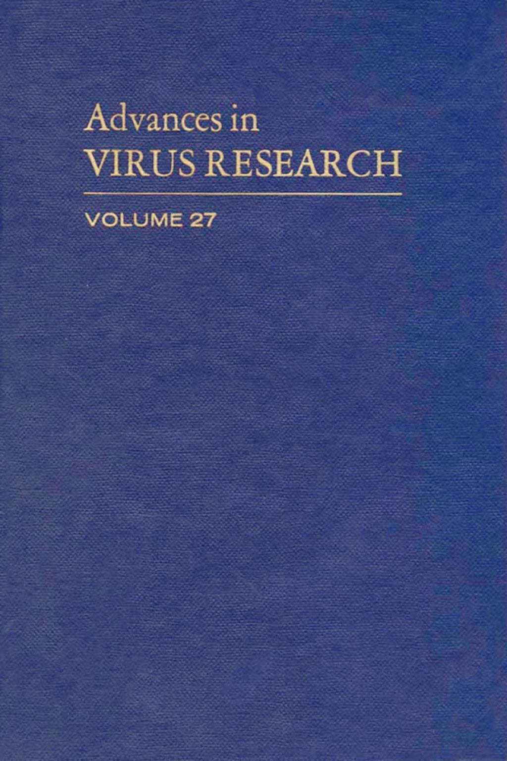 ADVANCES IN VIRUS RESEARCH VOL 27  â€“ PDF/EPUB Version Downloadable