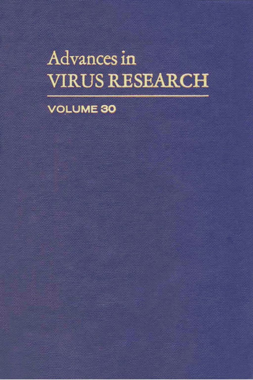 ADVANCES IN VIRUS RESEARCH VOL 30  â€“ PDF/EPUB Version Downloadable