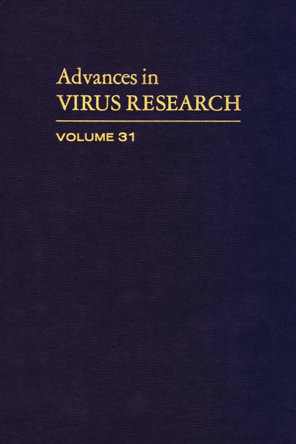 ADVANCES IN VIRUS RESEARCH VOL 31  â€“ PDF/EPUB Version Downloadable