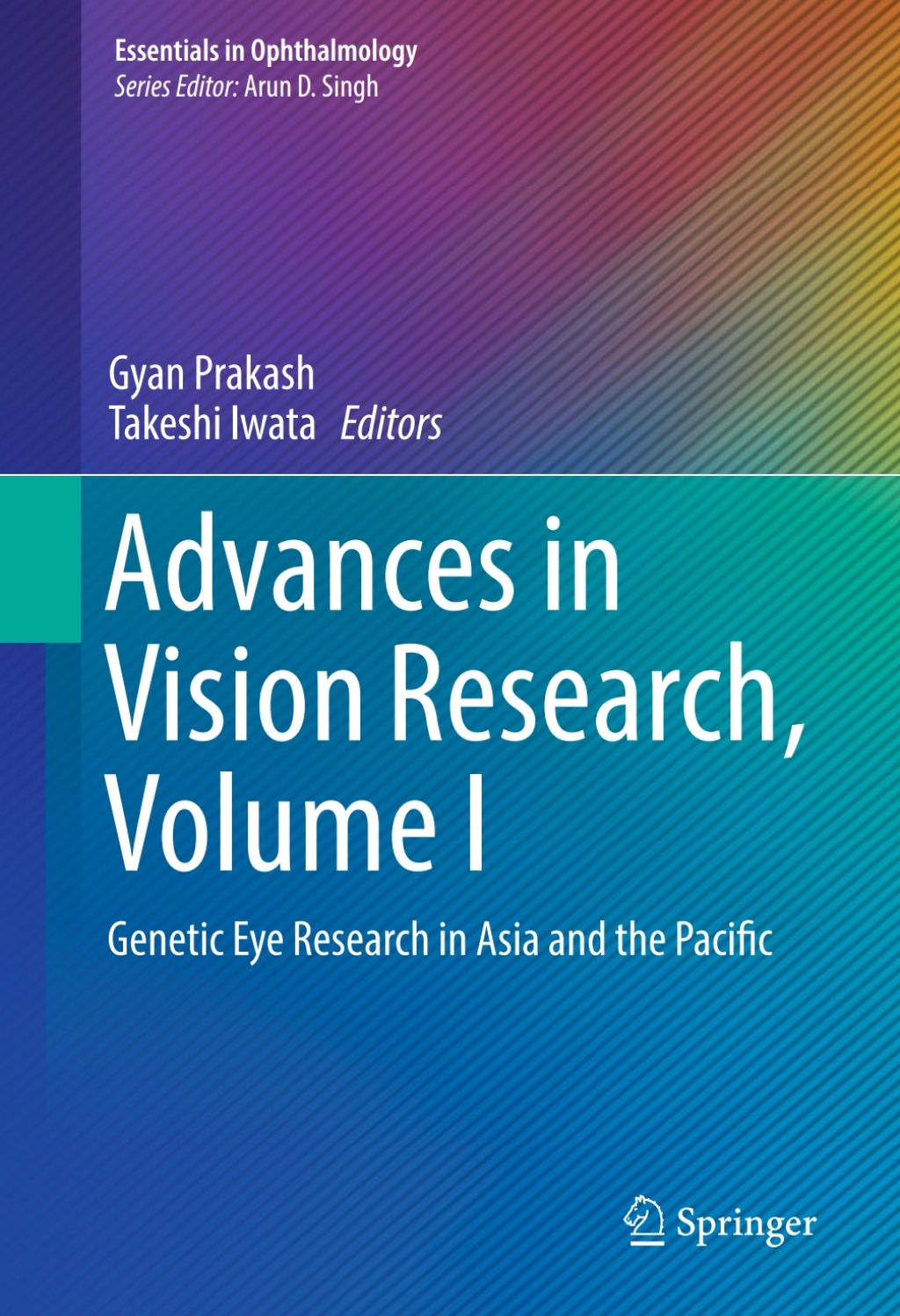 Advances in Vision Research, Volume I Genetic Eye Research in Asia and ...