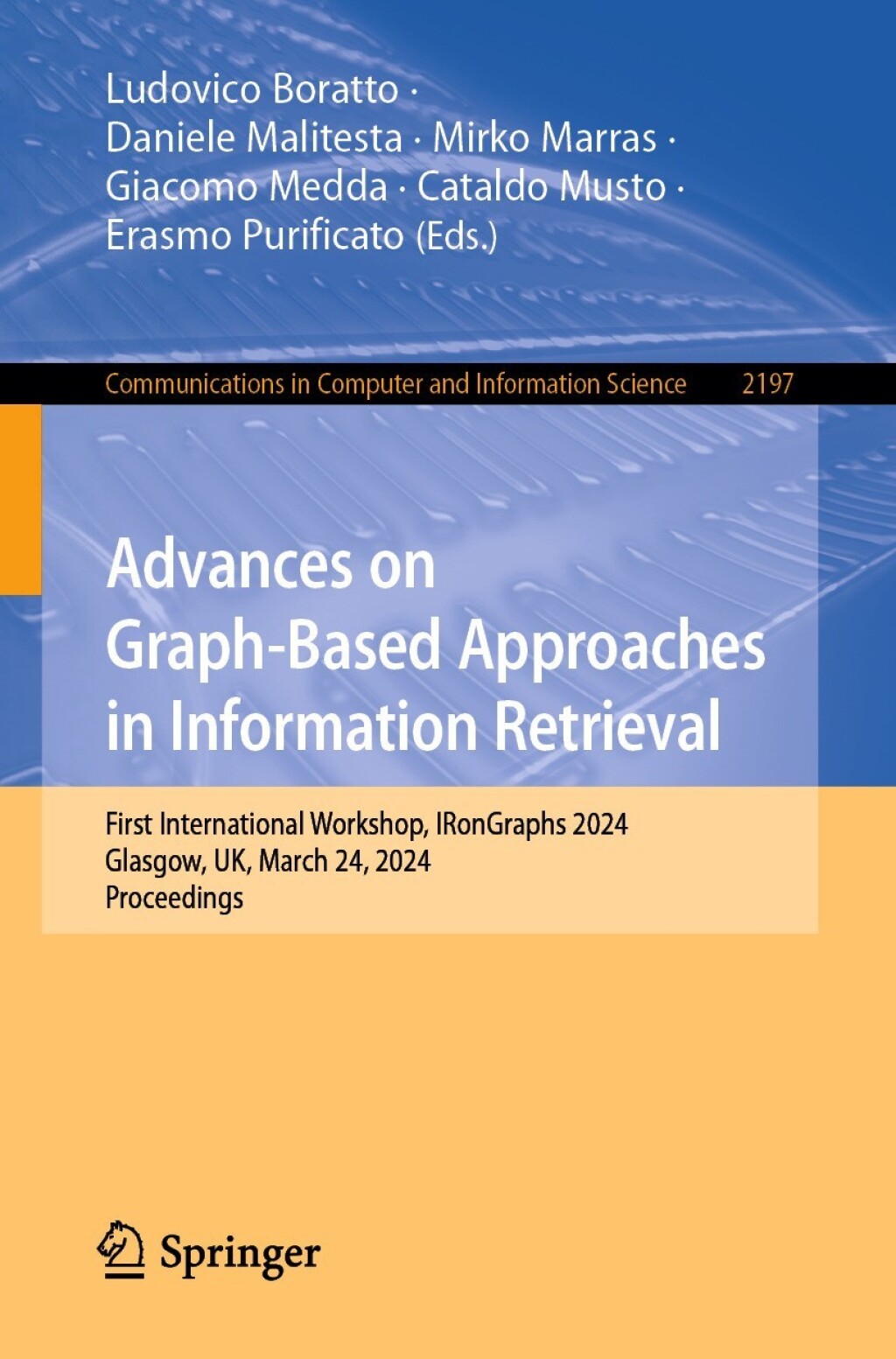 Advances on Graph-Based Approaches in Information Retrieval First International Workshop, IRonGraphs 2024, Glasgow, UK, March 24, 2024, Proceedings  â€“ PDF/EPUB Version Downloadable