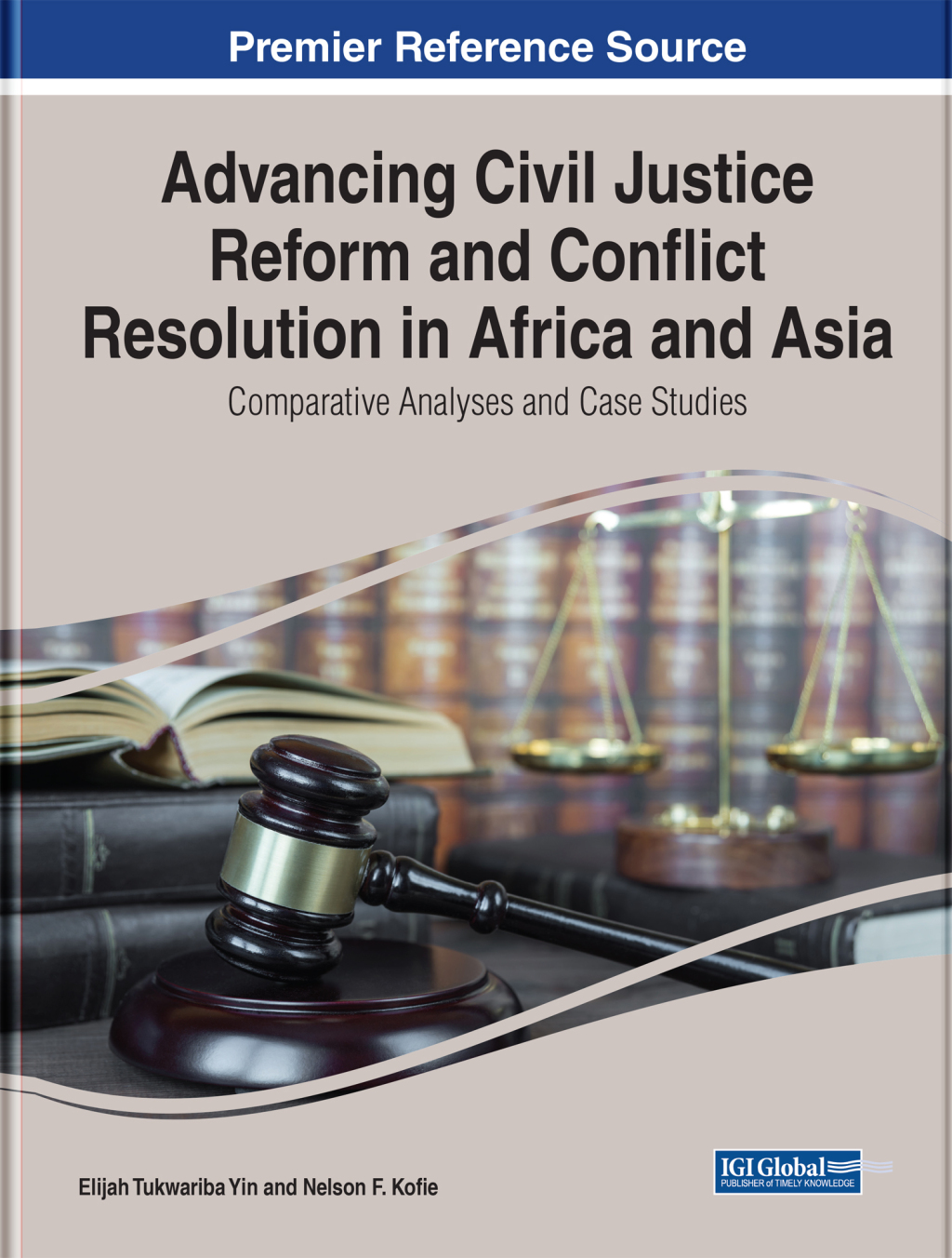 Advancing Civil Justice Reform and Conflict Resolution in Africa and Asia: Comparative Analyses and Case Studies â€“ PDF/EPUB Version Downloadable