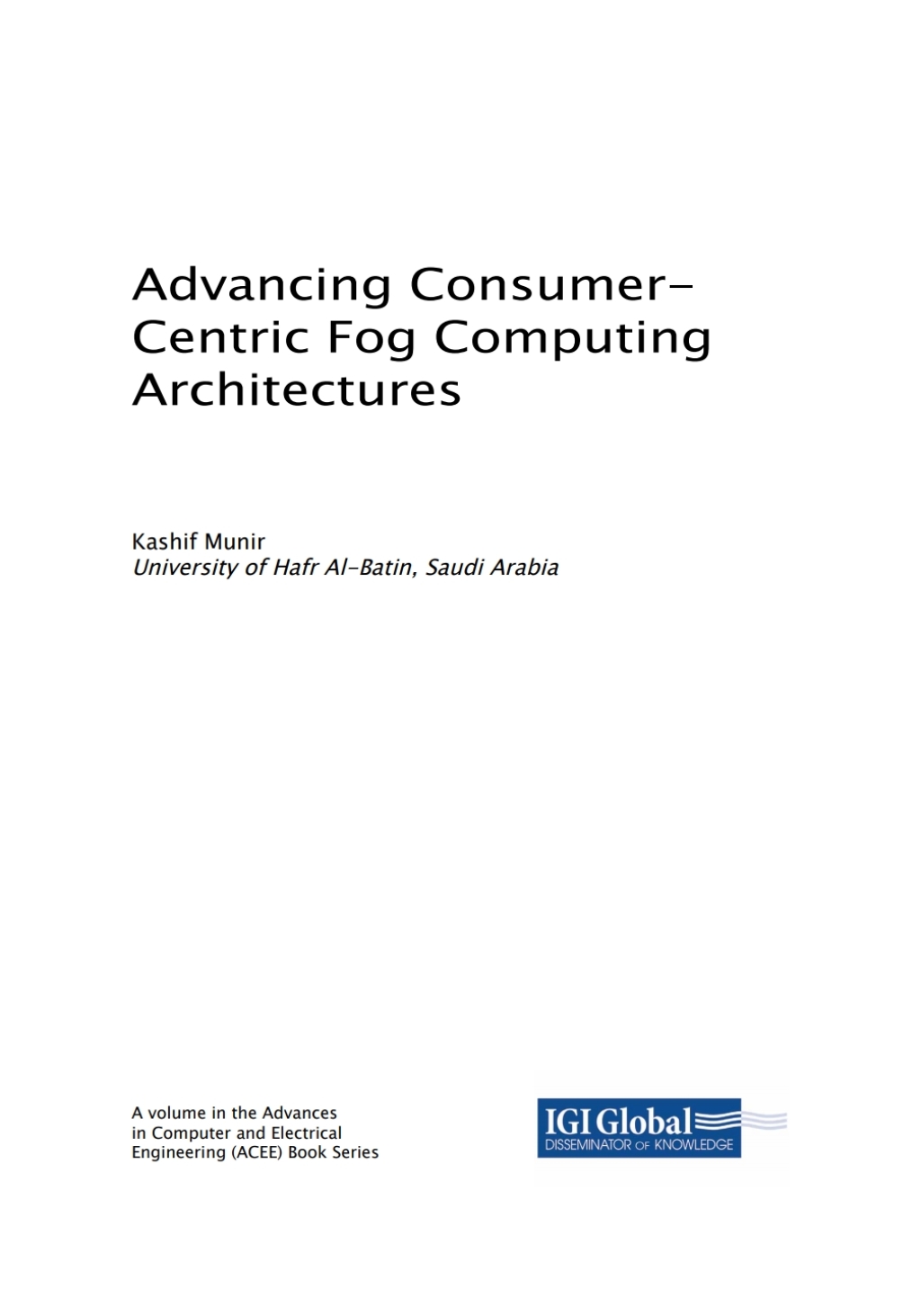 Advancing Consumer-Centric Fog Computing Architectures â€“ PDF/EPUB Version Downloadable