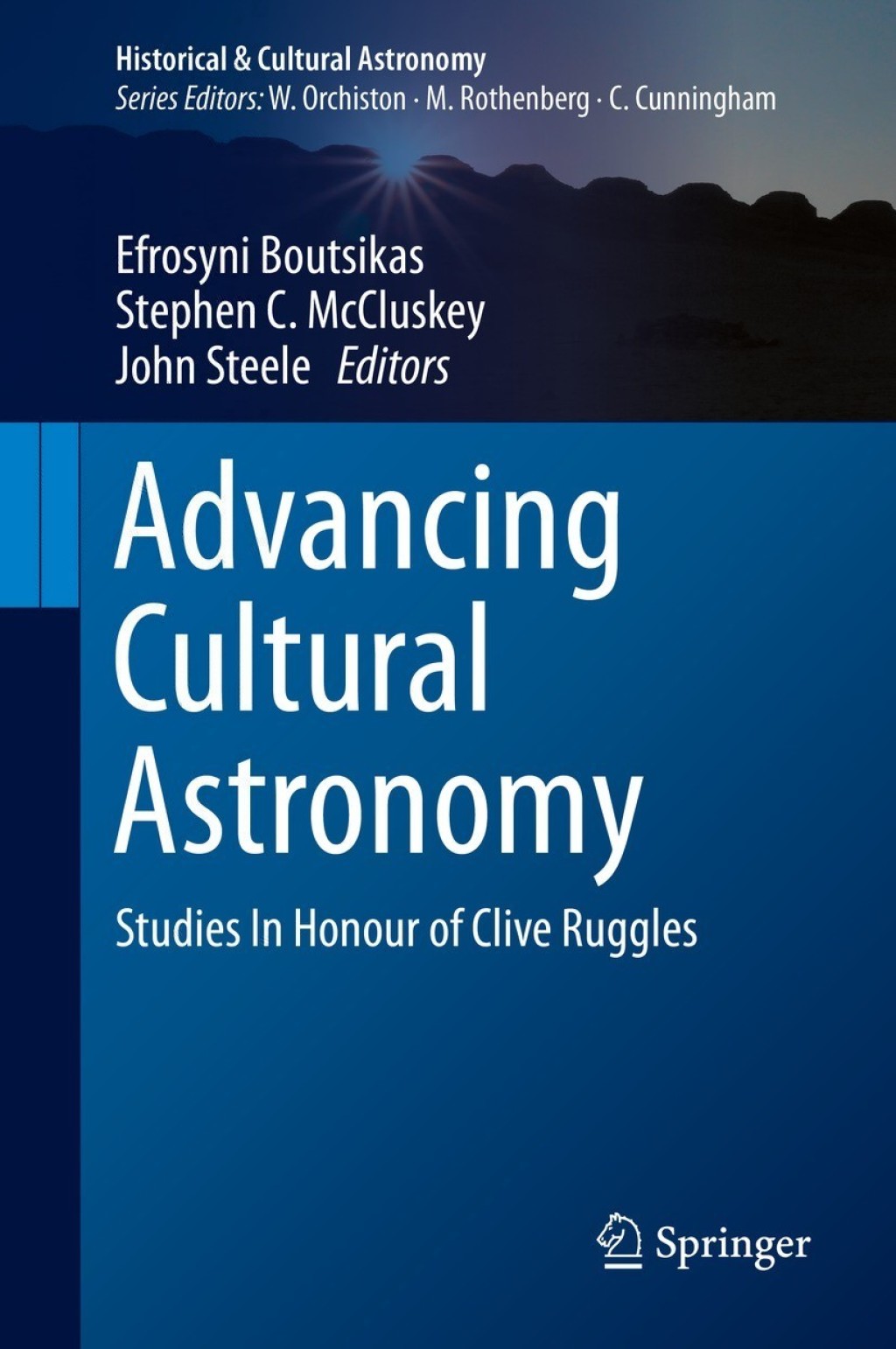 Advancing Cultural Astronomy Studies In Honour of Clive Ruggles â€“ PDF/EPUB Version Downloadable