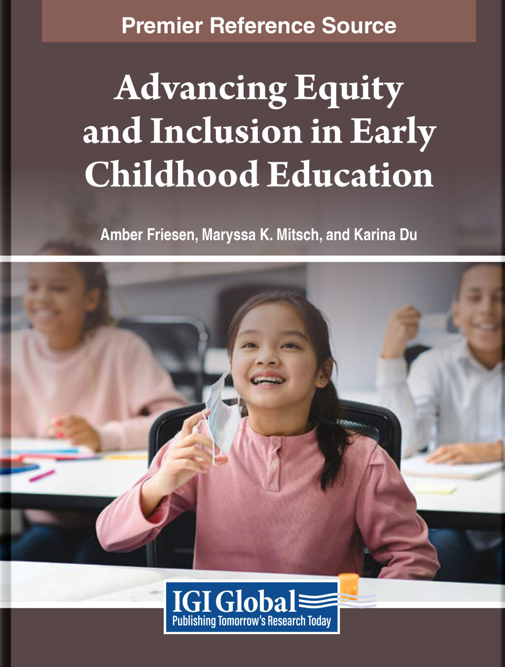 Advancing Equity and Inclusion in Early Childhood Education â€“ PDF/EPUB Version Downloadable