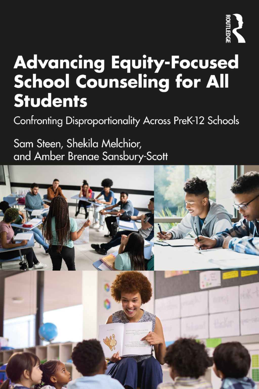 Advancing Equity-Focused School Counseling for All Students Confronting Disproportionality Across PreK-12 Schools 1st Edition â€“ PDF/EPUB Version Downloadable