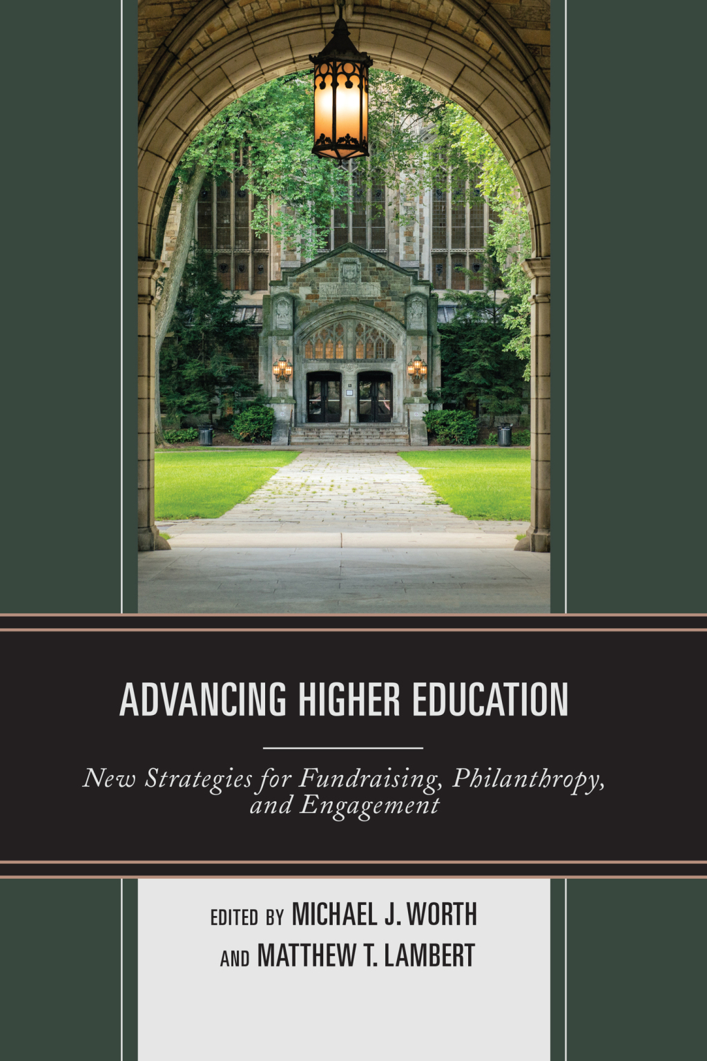 Advancing Higher Education New Strategies for Fundraising, Philanthropy, and Engagement - (PDF/EPUB Version)