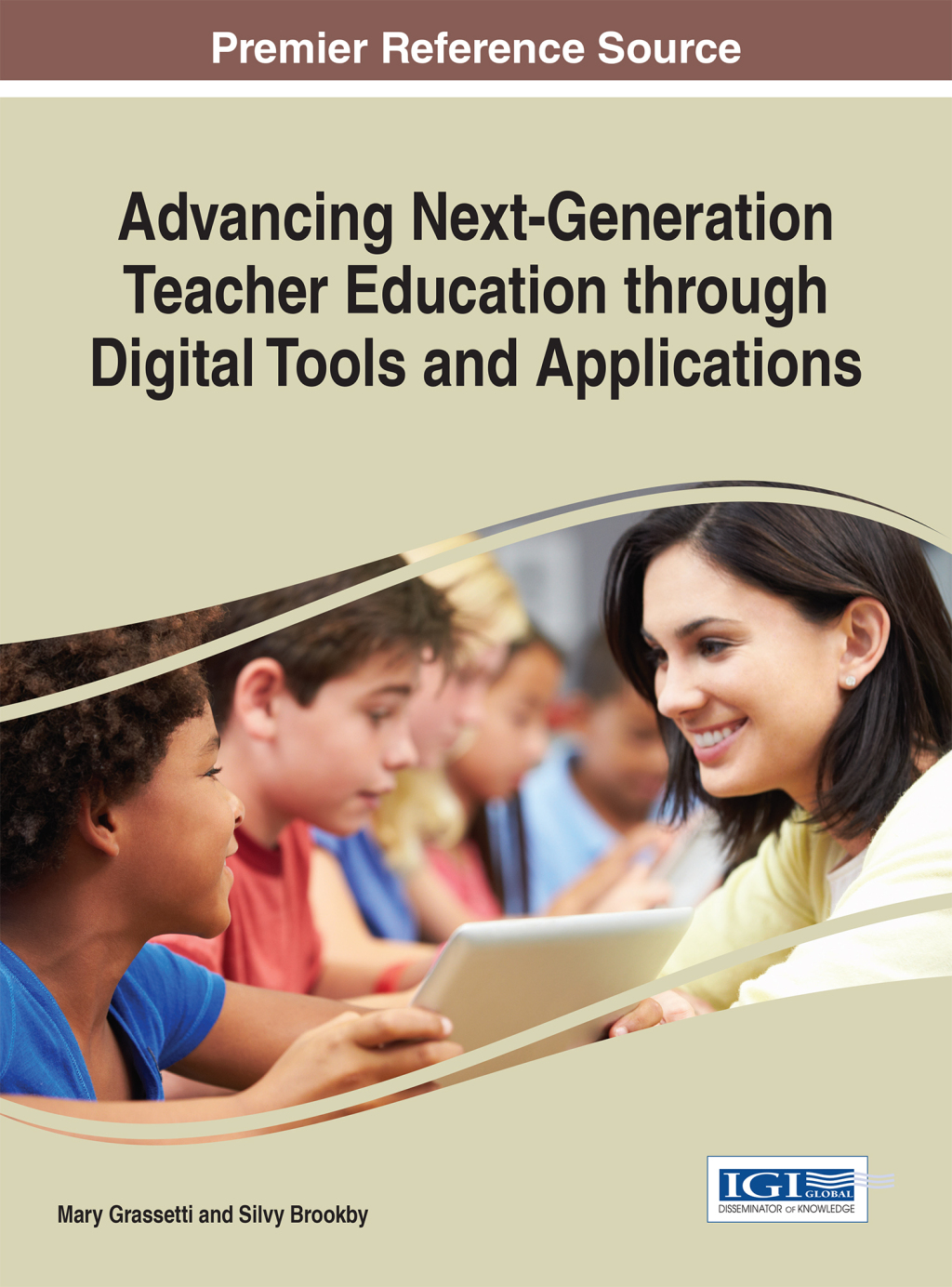 Advancing Next-Generation Teacher Education through Digital Tools and Applications â€“ PDF/EPUB Version Downloadable