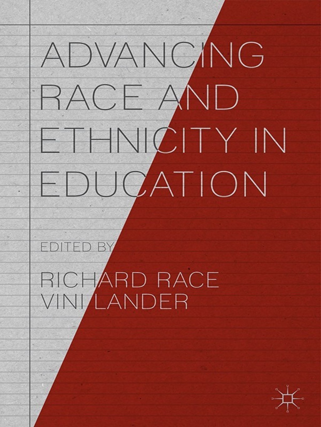 Advancing Race and Ethnicity in Education  â€“ PDF/EPUB Version Downloadable