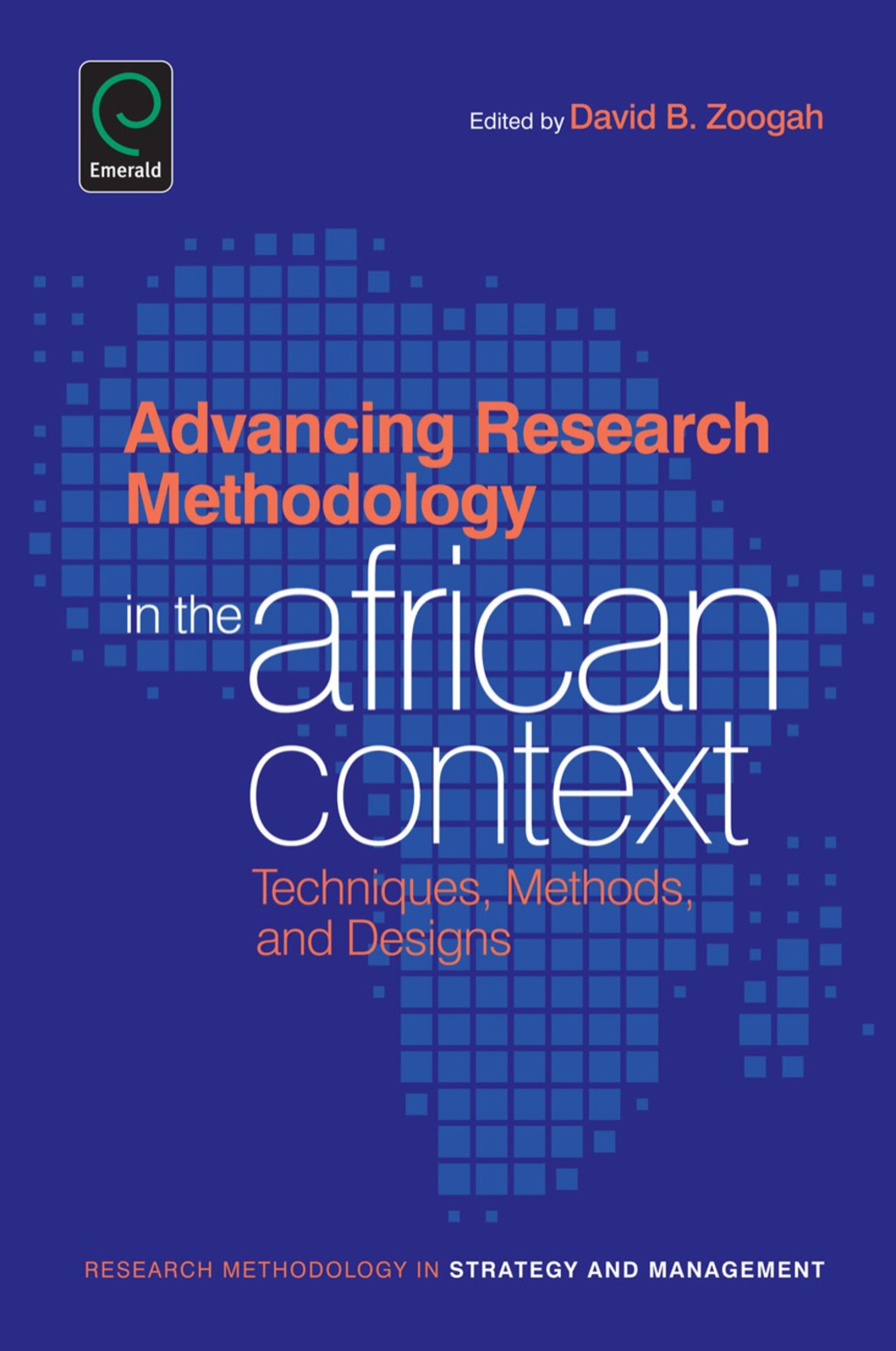 Advancing Research Methodology in the African Context Techniques, Methods, and Designs â€“ PDF/EPUB Version Downloadable