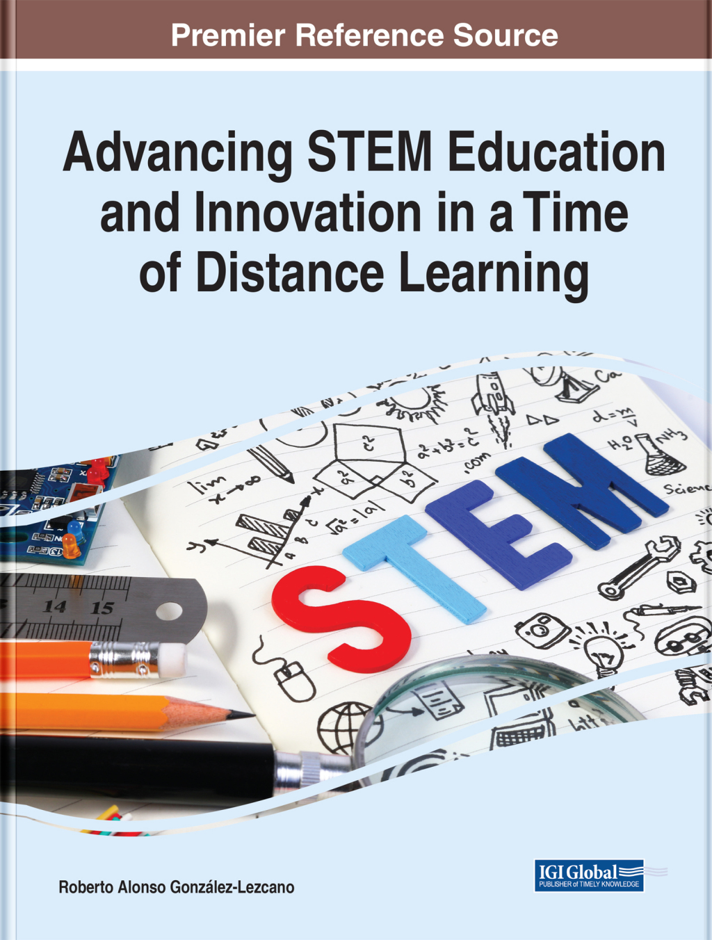 Advancing STEM Education and Innovation in a Time of Distance Learning â€“ PDF/EPUB Version Downloadable