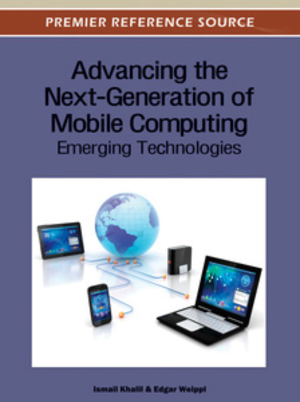 Advancing the Next-Generation of Mobile Computing Emerging Technologies â€“ PDF/EPUB Version Downloadable