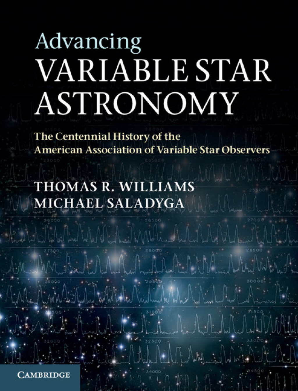 Advancing Variable Star Astronomy The Centennial History of the American Association of Variable Star Observers 1st Edition â€“ PDF/EPUB Version Downloadable