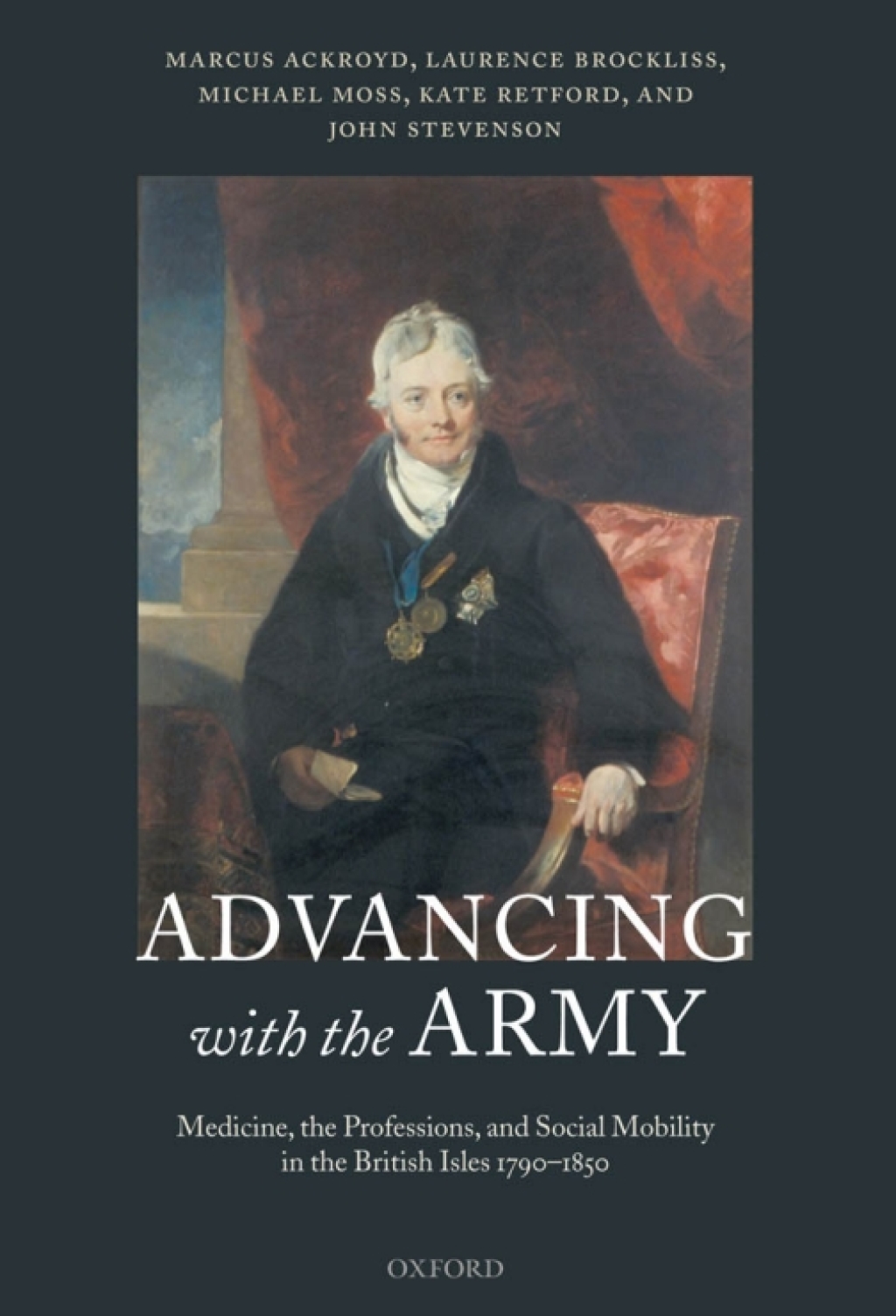Advancing with the Army Medicine, the Professions and Social Mobility in the British Isles 1790-1850 â€“ PDF/EPUB Version Downloadable