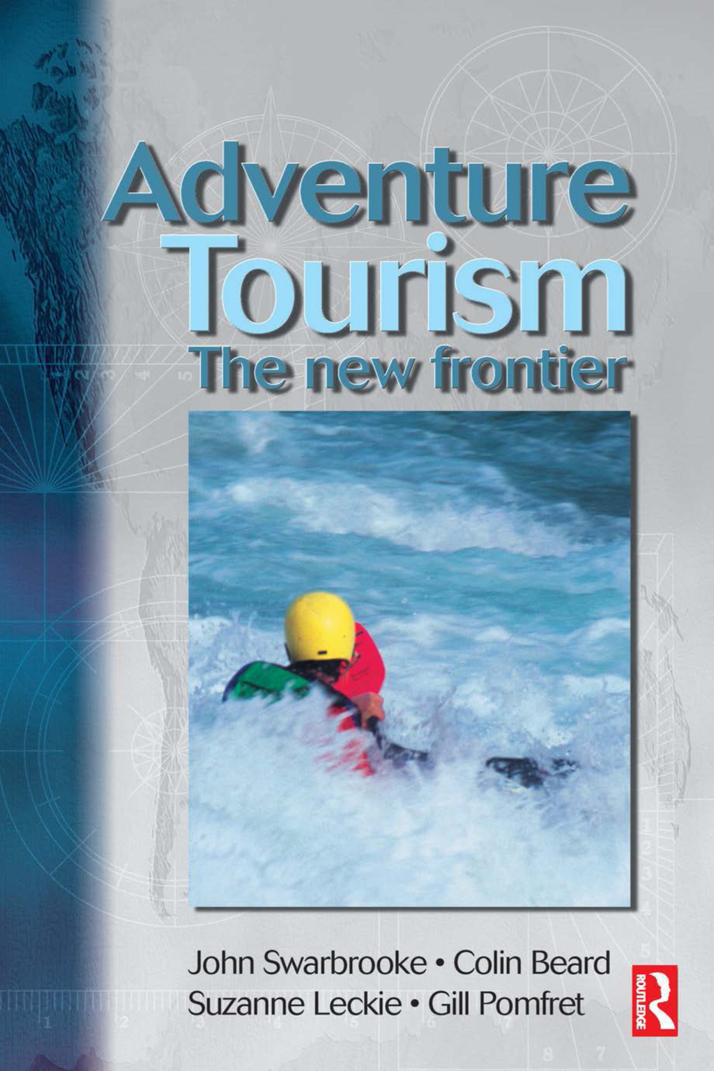 Adventure Tourism 1st Edition â€“ PDF/EPUB Version Downloadable
