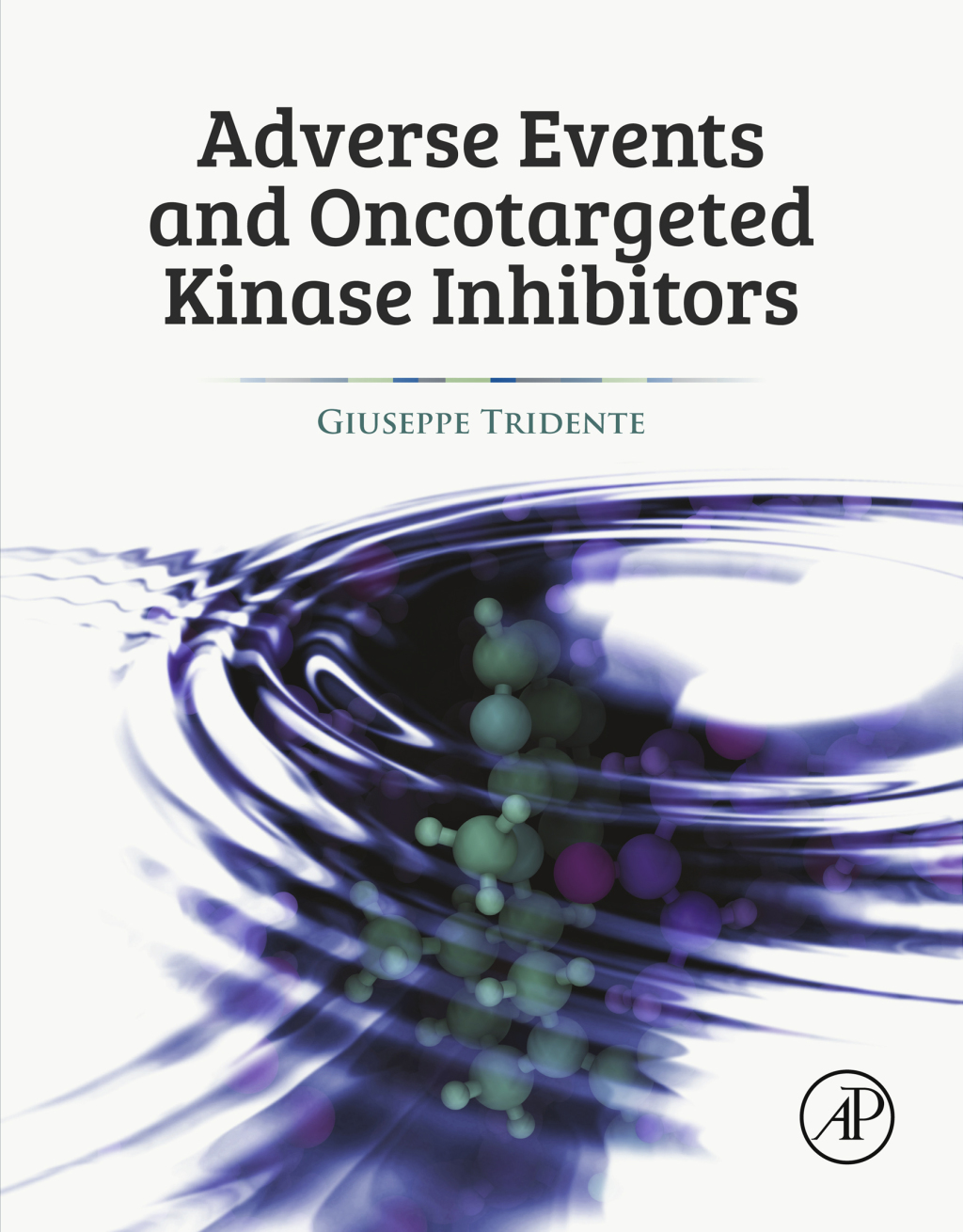 Adverse Events and Oncotargeted Kinase Inhibitors â€“ PDF/EPUB Version Downloadable