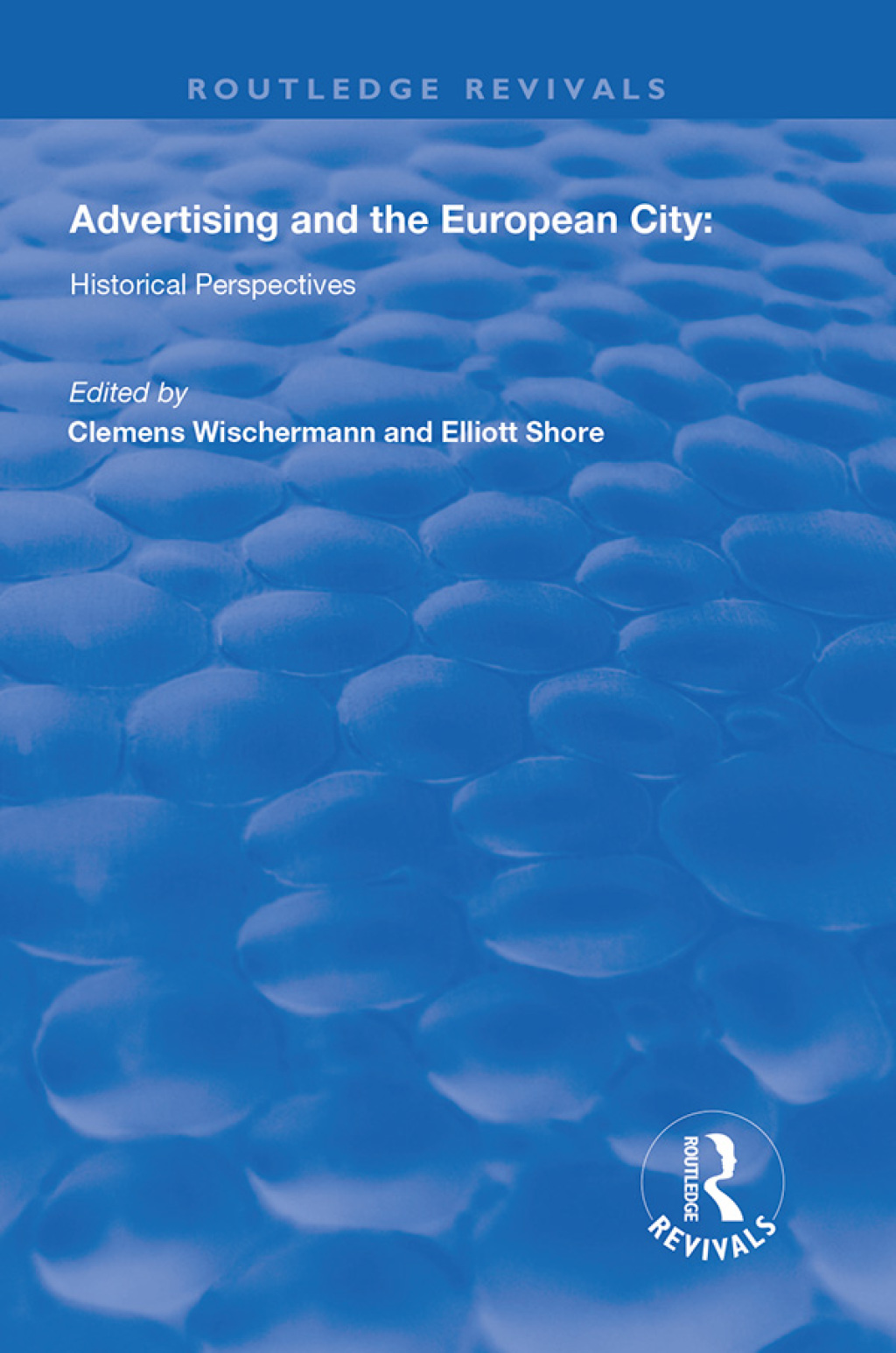 Advertising and the European City Historical Perspectives 1st Edition â€“ PDF/EPUB Version Downloadable