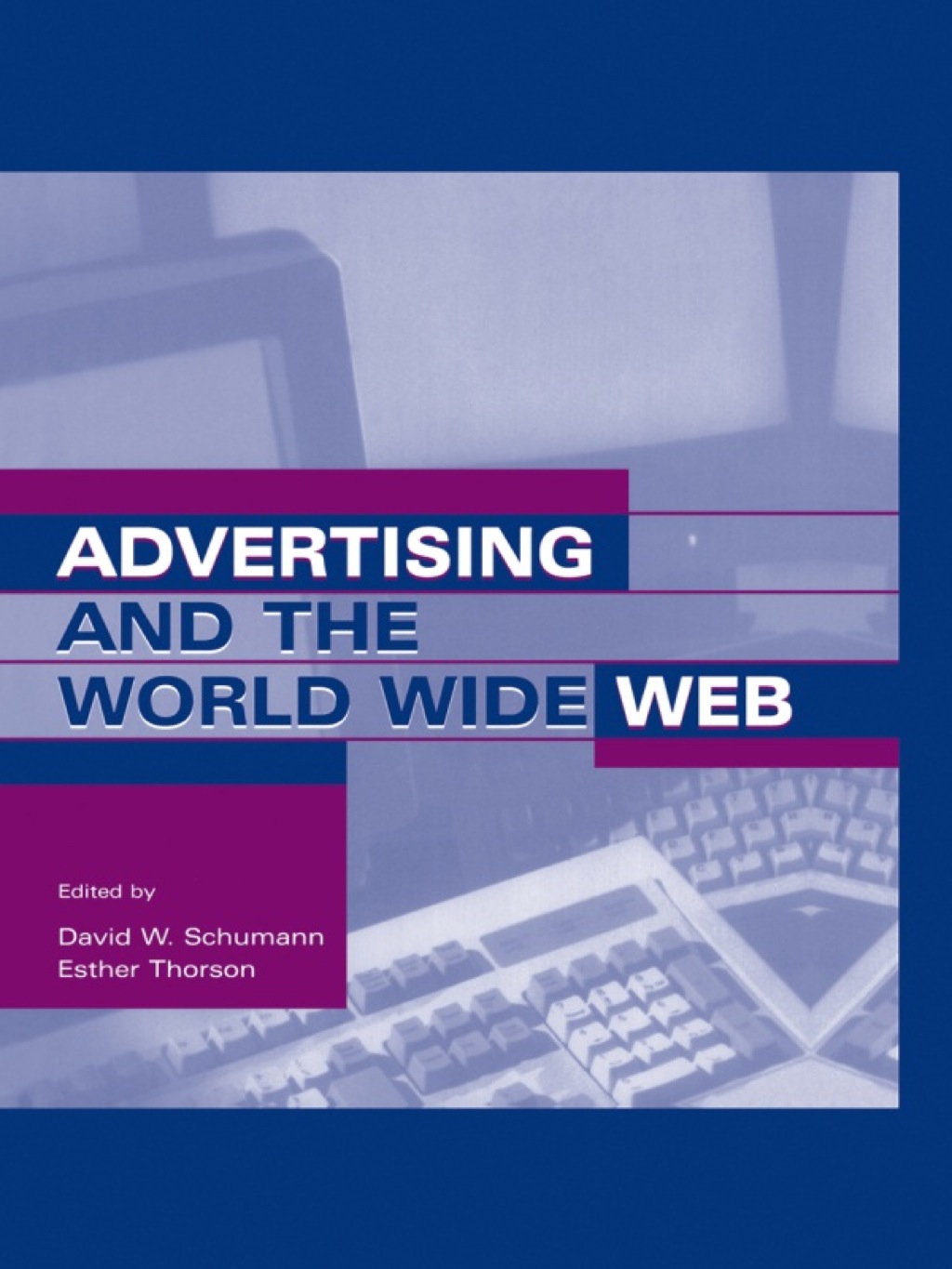 Advertising and the World Wide Web 1st Edition â€“ PDF/EPUB Version Downloadable
