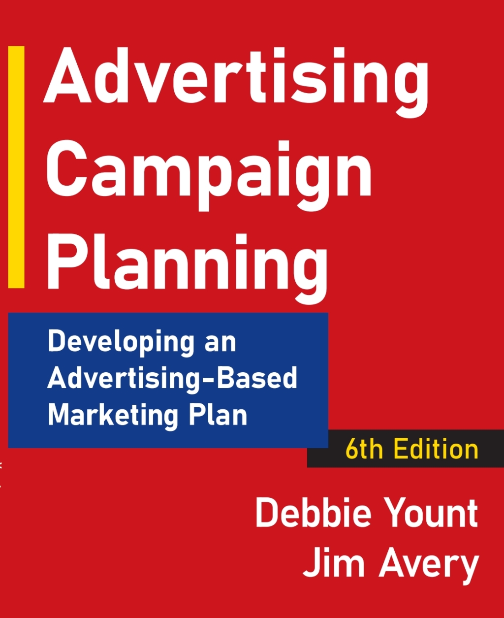 Advertising Campaign Planning 6th Edition â€“ PDF/EPUB Version Downloadable