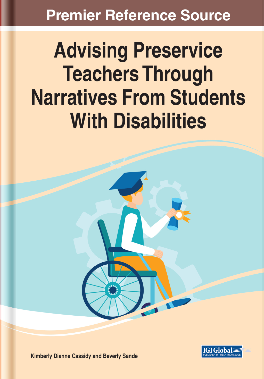 Advising Preservice Teachers Through Narratives From Students With Disabilities â€“ PDF/EPUB Version Downloadable