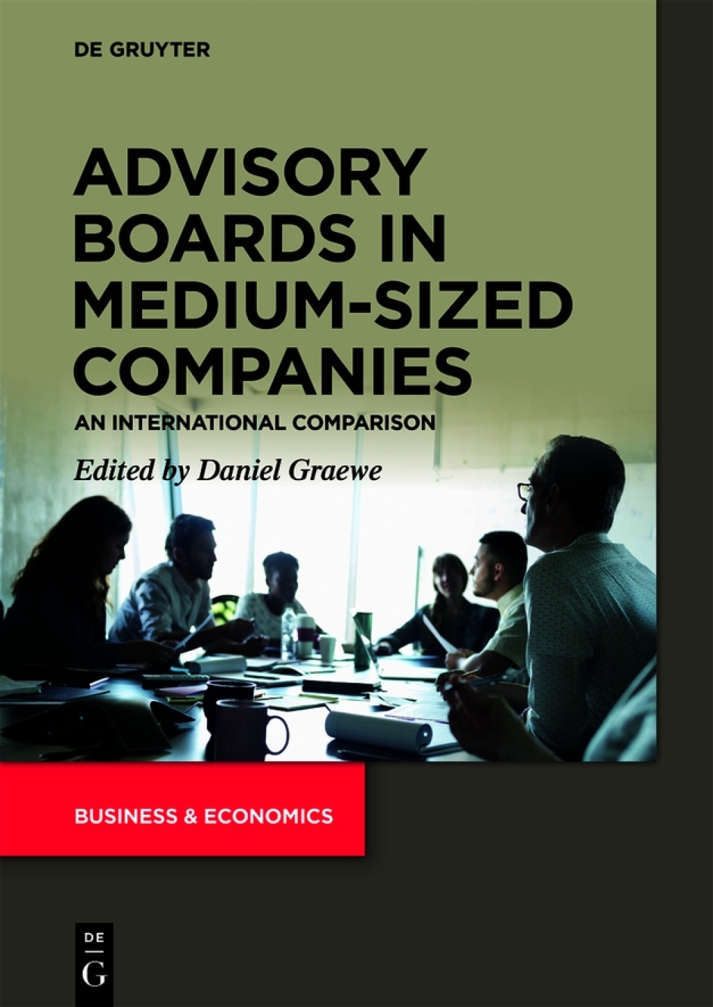 Advisory Boards in Medium-Sized Companies An International Comparison 1st Edition â€“ PDF/EPUB Version Downloadable