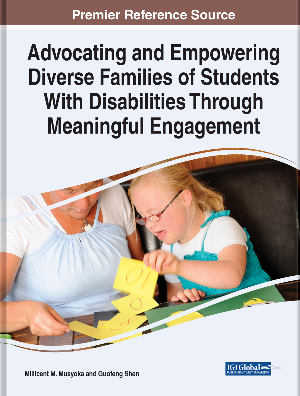 Advocating and Empowering Diverse Families of Students With Disabilities Through Meaningful Engagement â€“ PDF/EPUB Version Downloadable