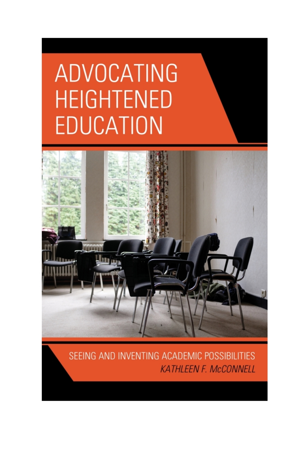 Advocating Heightened Education Seeing and Inventing Academic Possibilities 1st Edition – PDF/EPUB Version Downloadable Advocating Heightened Education Seeing and Inventing Academic Possibilities 1st Edition – PDF/EPUB Version Downloadable - Image 1