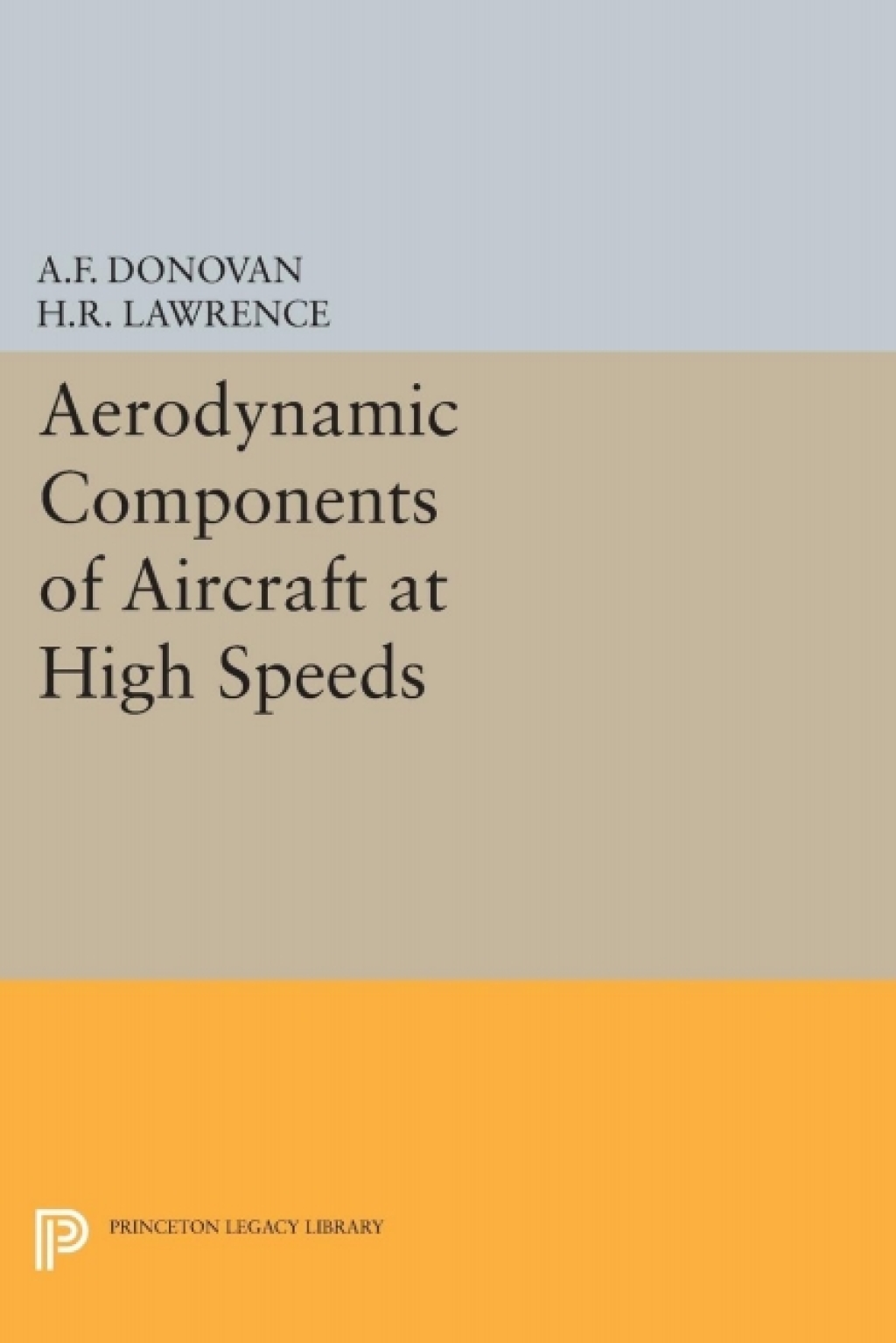 Aerodynamic Components of Aircraft at High Speeds â€“ PDF/EPUB Version Downloadable