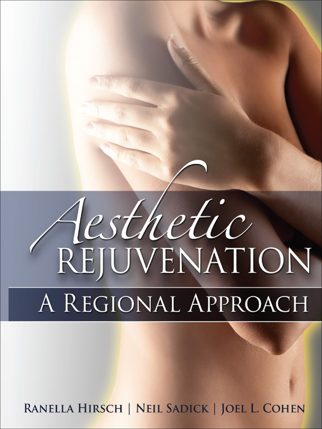 Aesthetic Rejuvenation: A Regional Approach 1st Edition â€“ PDF/EPUB Version Downloadable