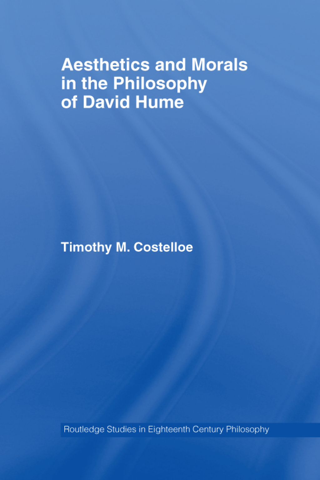 Aesthetics and Morals in the Philosophy of David Hume 1st Edition â€“ PDF/EPUB Version Downloadable