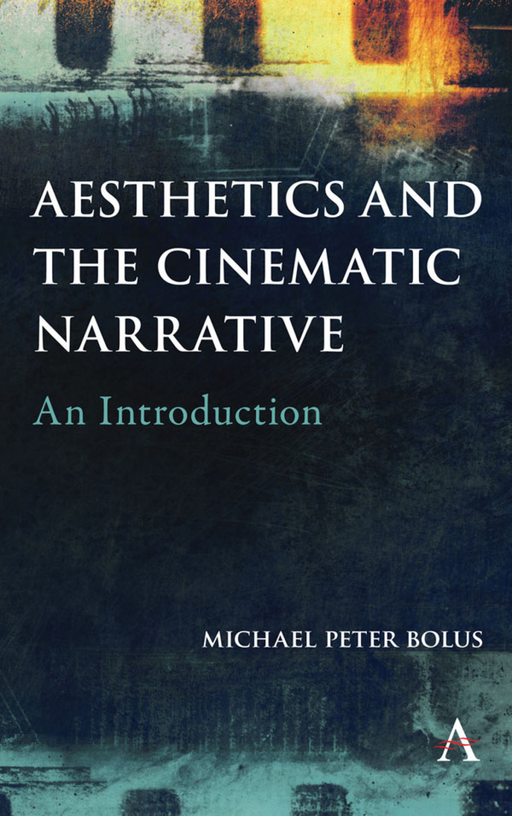 Aesthetics and the Cinematic Narrative An Introduction 1st Edition â€“ PDF/EPUB Version Downloadable