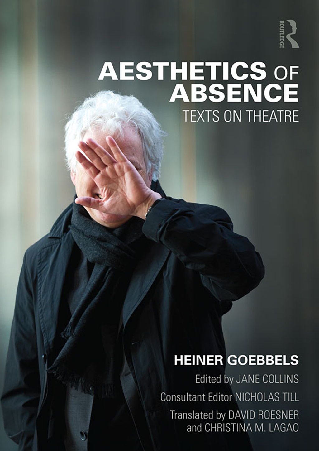 Aesthetics of Absence Texts on Theatre 1st Edition â€“ PDF/EPUB Version Downloadable