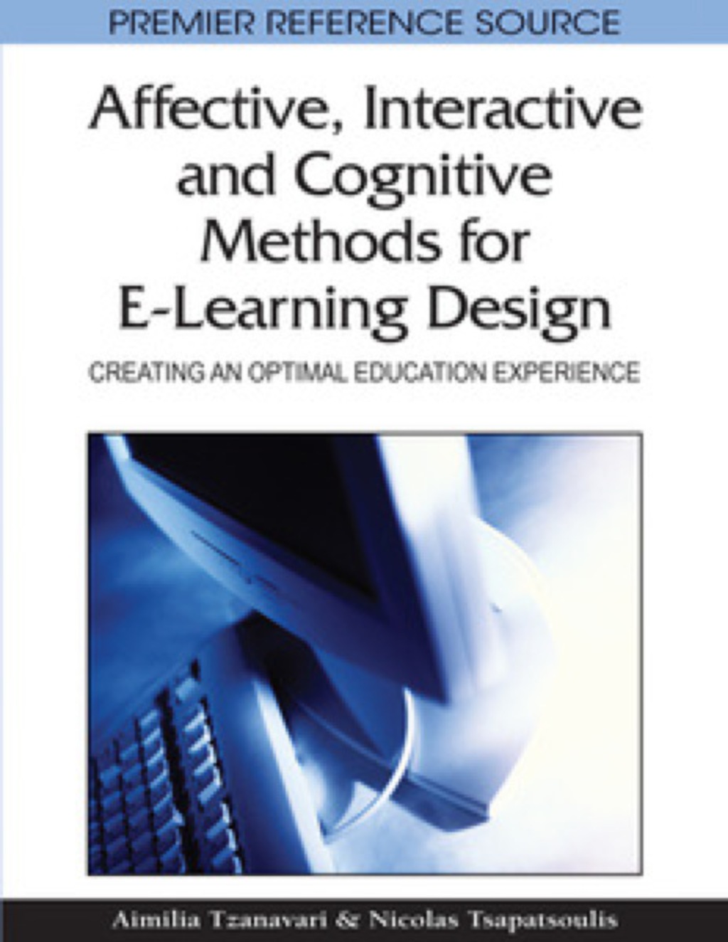 Affective, Interactive and Cognitive Methods for E-Learning Design â€“ PDF/EPUB Version Downloadable