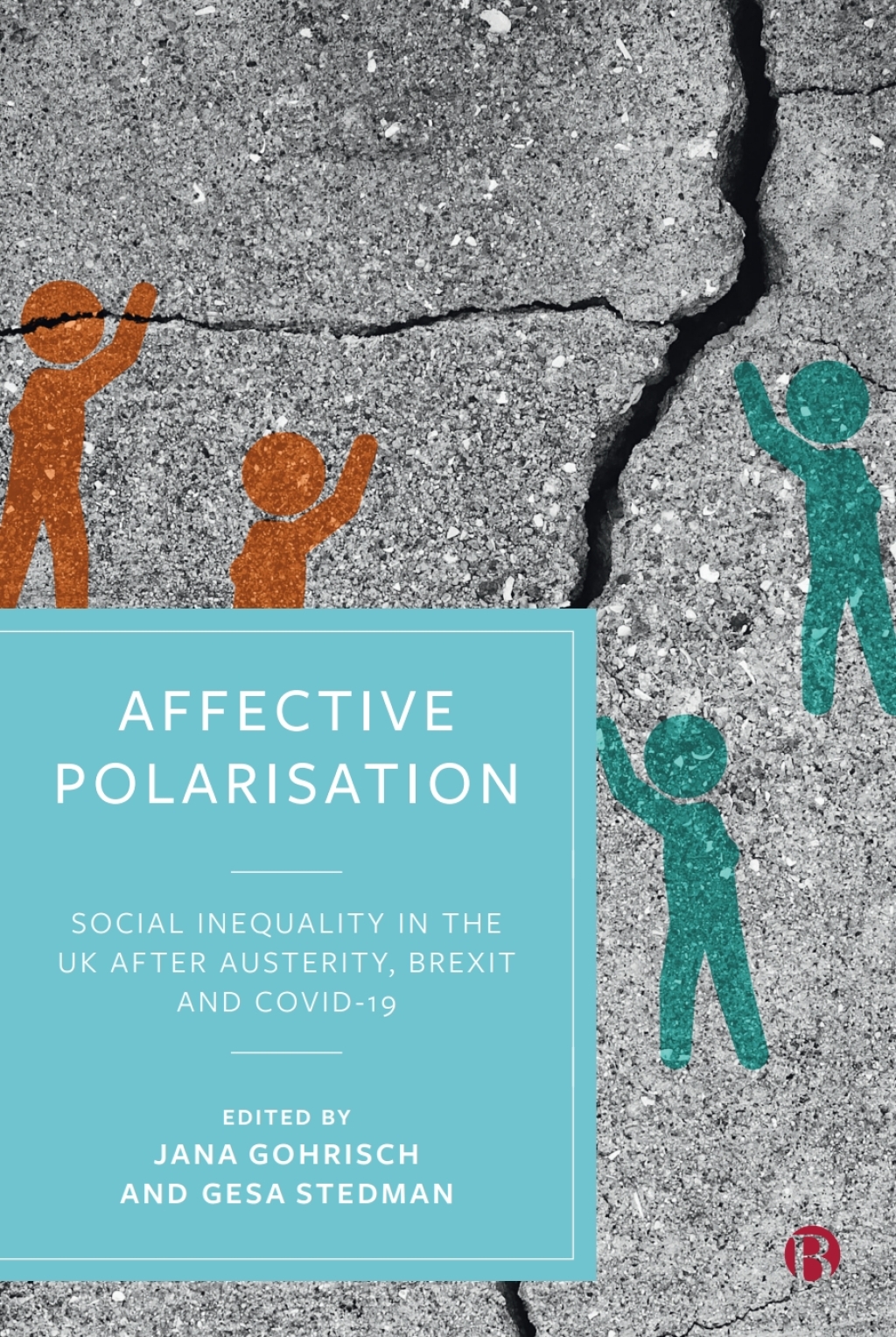 Affective Polarisation Social Inequality in the UK after Austerity, Brexit and COVID-19 1st Edition â€“ PDF/EPUB Version Downloadable