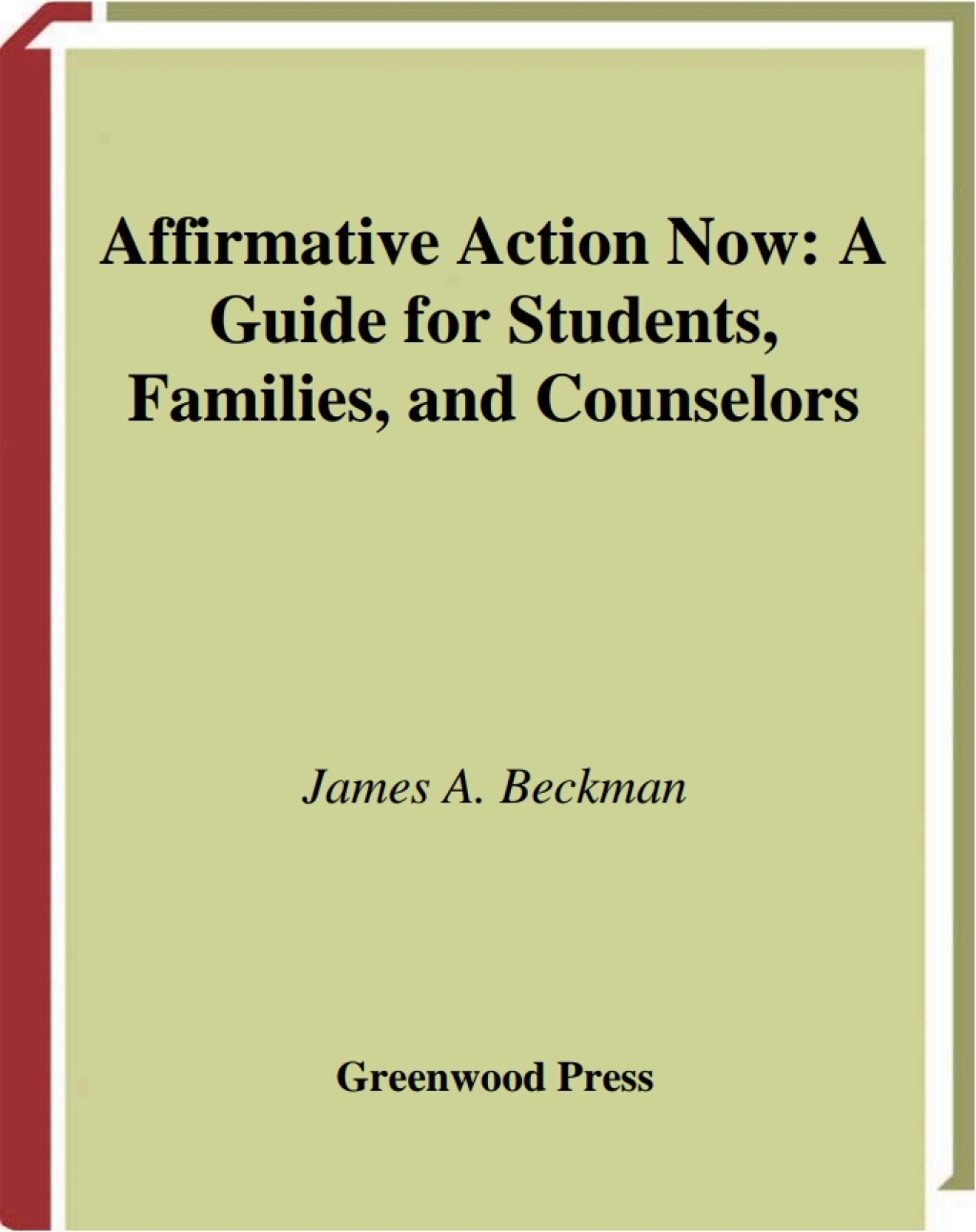 Affirmative Action Now A Guide for Students, Families, and Counselors 1st Edition â€“ PDF/EPUB Version Downloadable