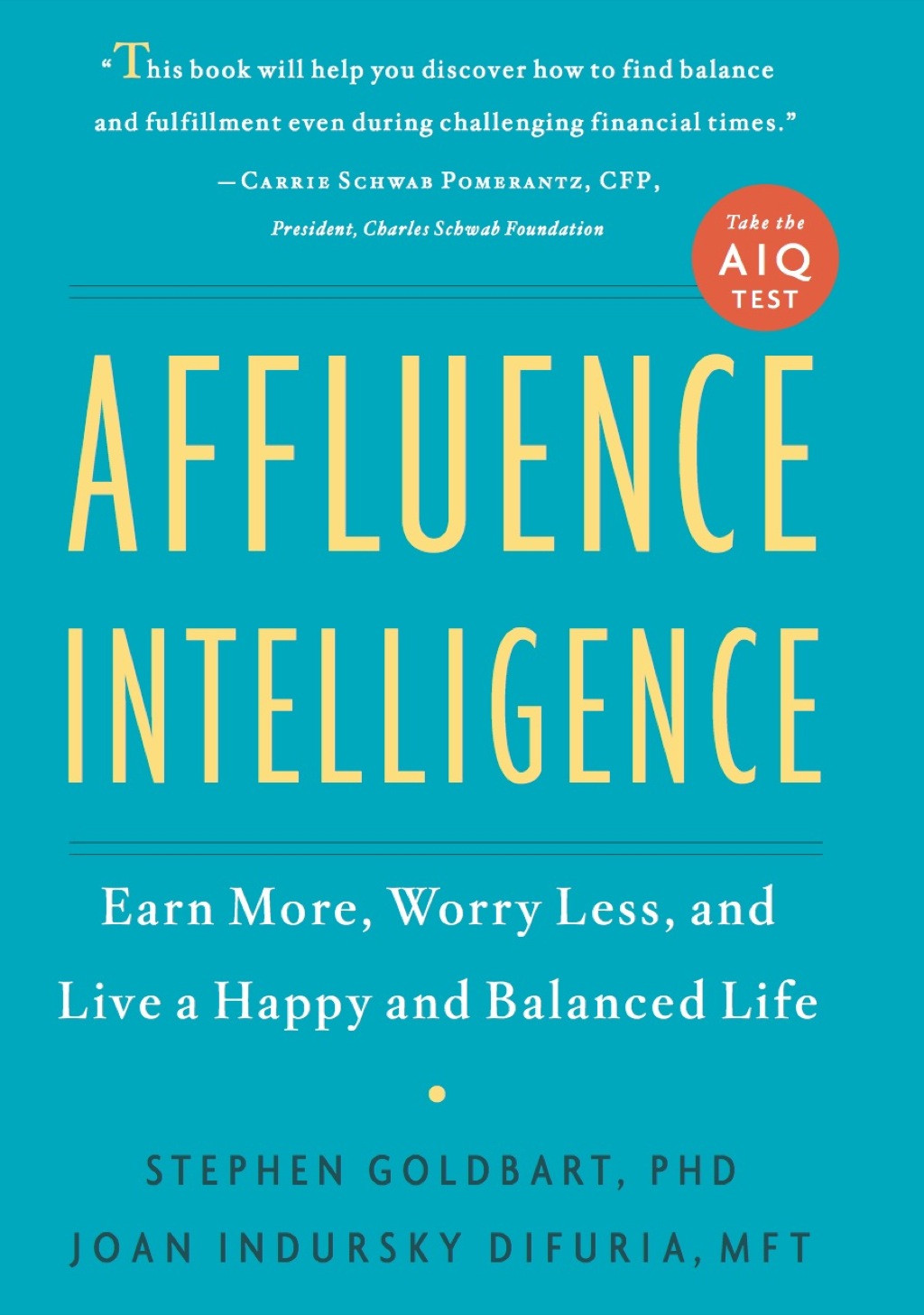 Affluence Intelligence Earn More, Worry Less, and Live a Happy and Balanced Life - (PDF/EPUB Version)