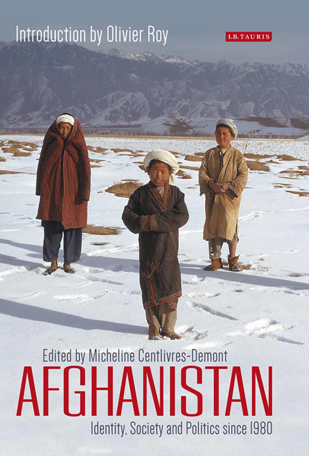 Afghanistan Identity, Society and Politics Since 1980 1st Edition â€“ PDF/EPUB Version Downloadable