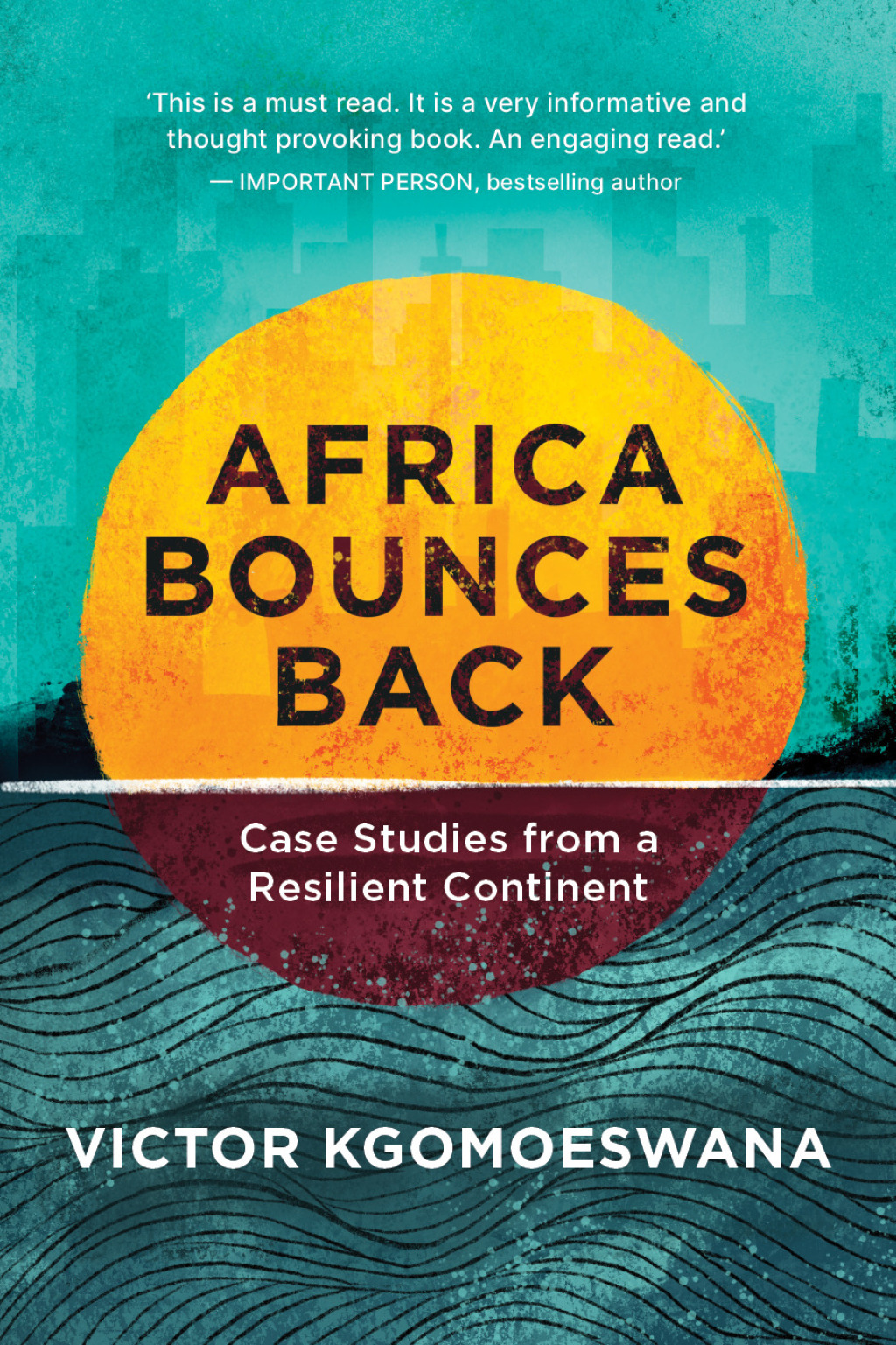 Africa Bounces Back Case Studies from a Resilient Continent - (PDF/EPUB Version)