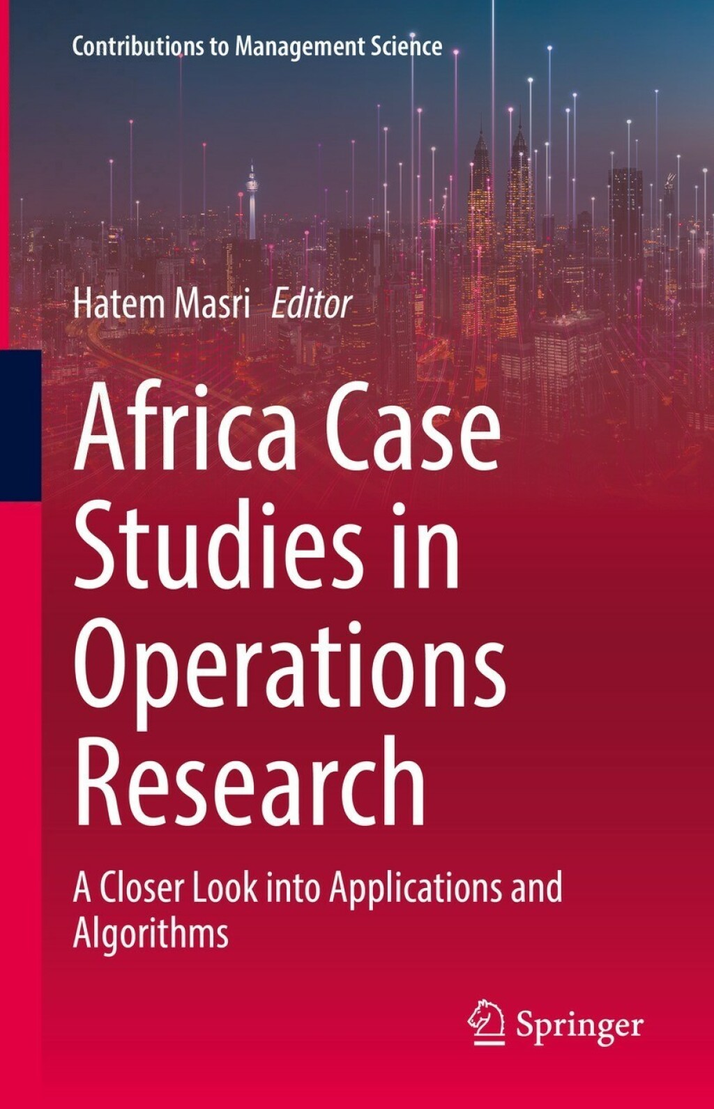 Africa Case Studies in Operations Research A Closer Look into ...