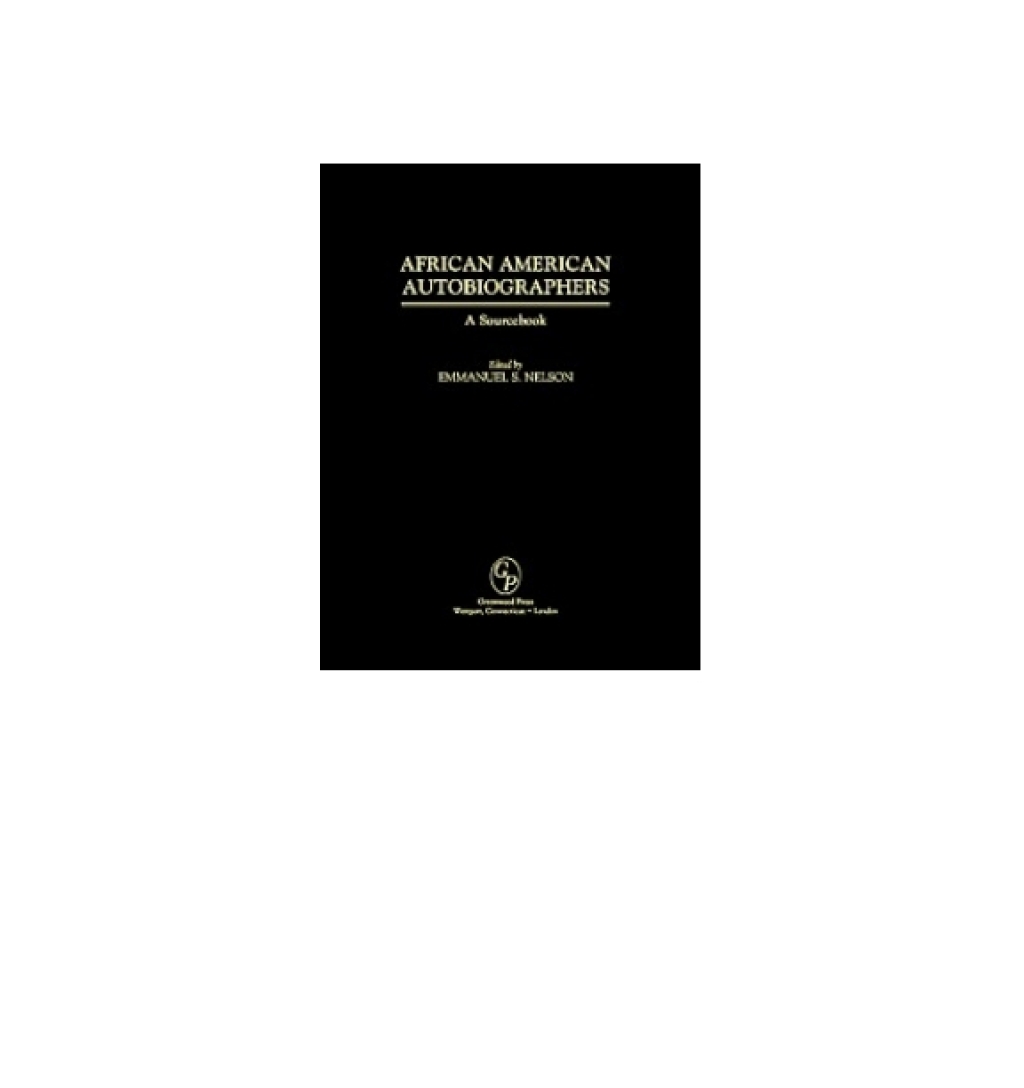 African American Autobiographers A Sourcebook 1st Edition â€“ PDF/EPUB Version Downloadable