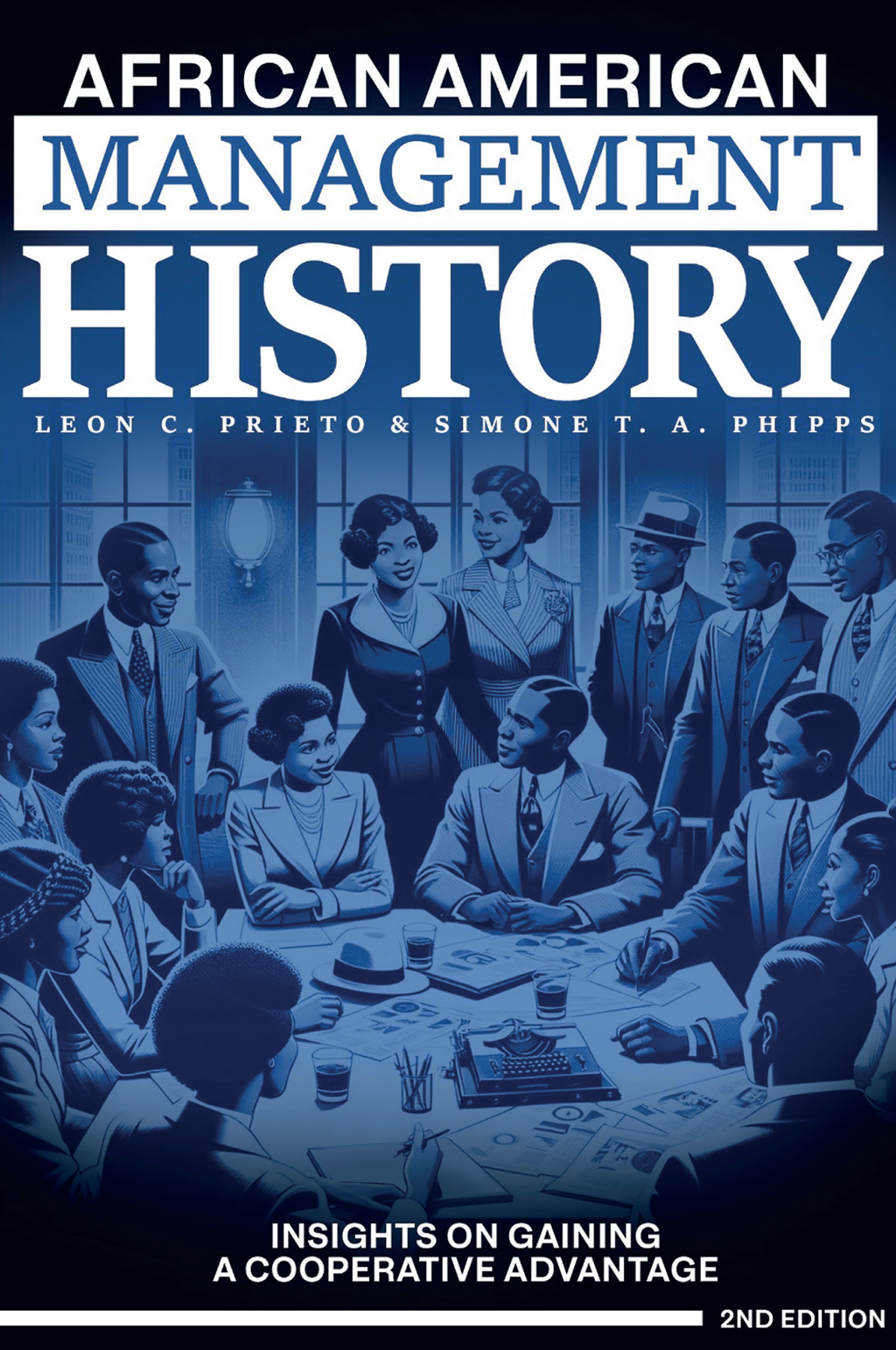 African American Management History Insights on Gaining a Cooperative Advantage 2nd Edition â€“ PDF/EPUB Version Downloadable