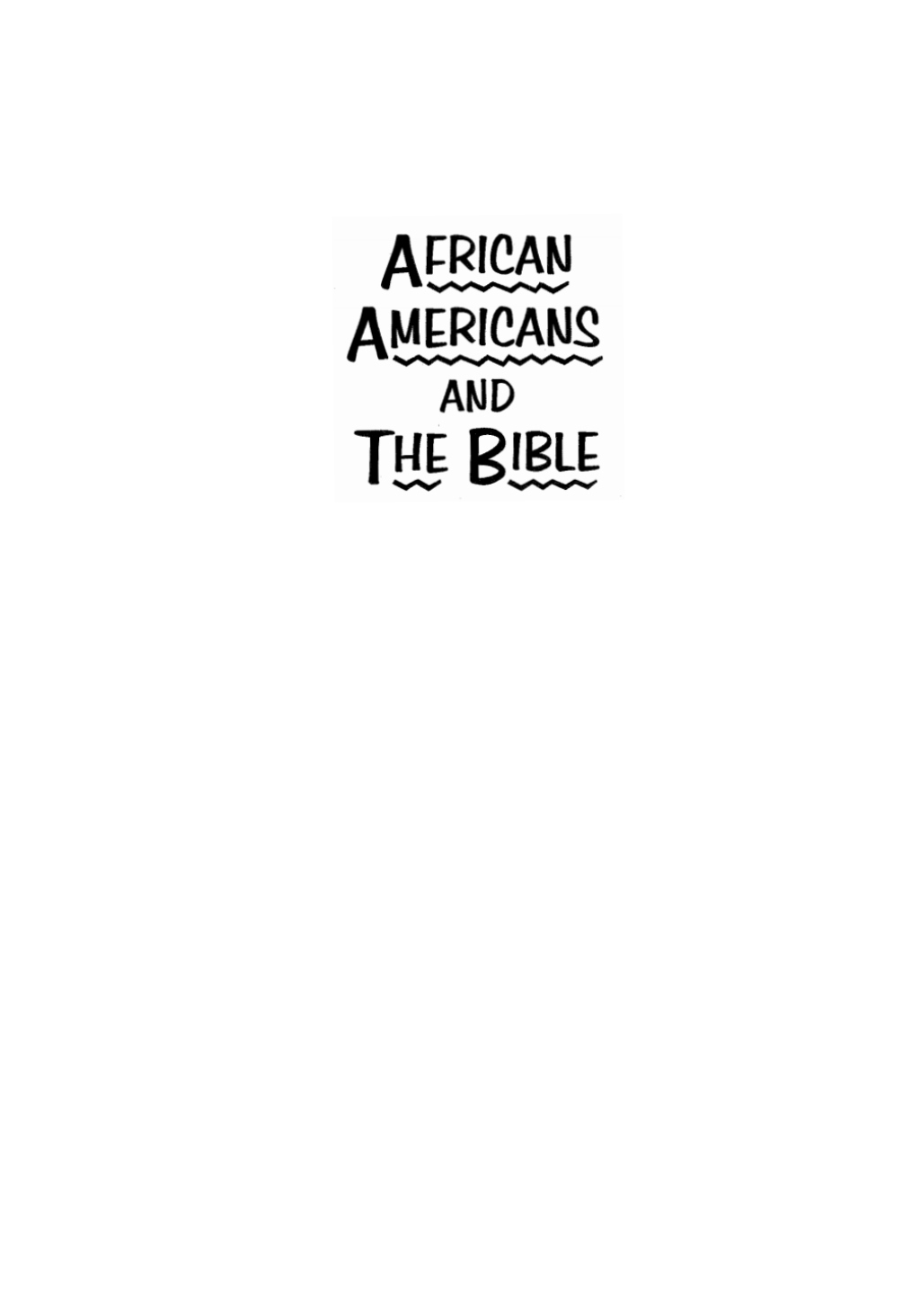 African Americans and the Bible Sacred Texts and Social Textures  â€“ PDF/EPUB Version Downloadable
