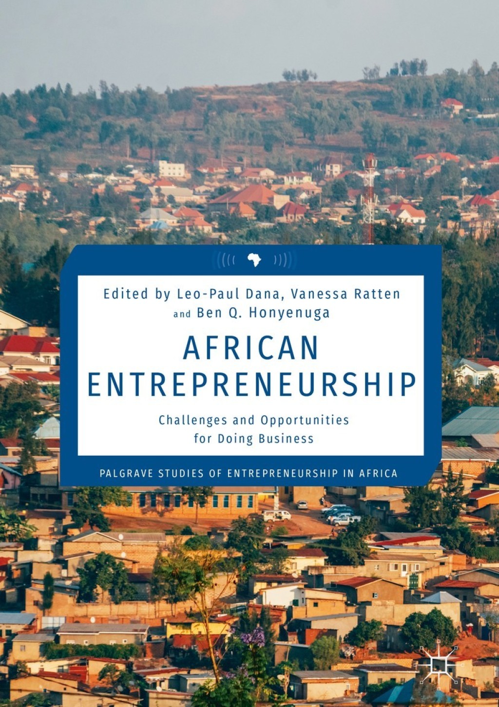 African Entrepreneurship Challenges and Opportunities for Doing Business â€“ PDF/EPUB Version Downloadable