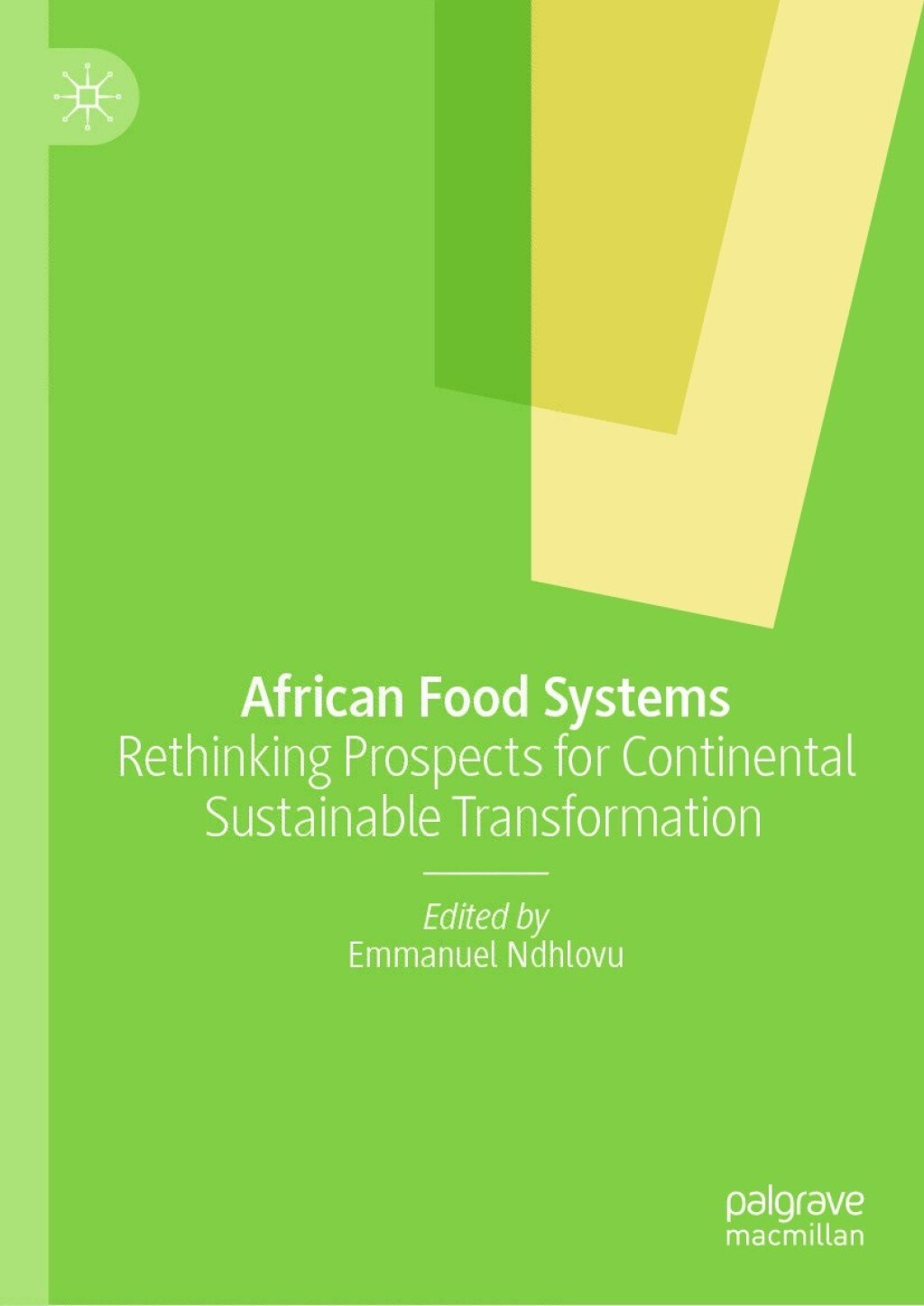 African Food Systems Rethinking Prospects for Continental Sustainable ...
